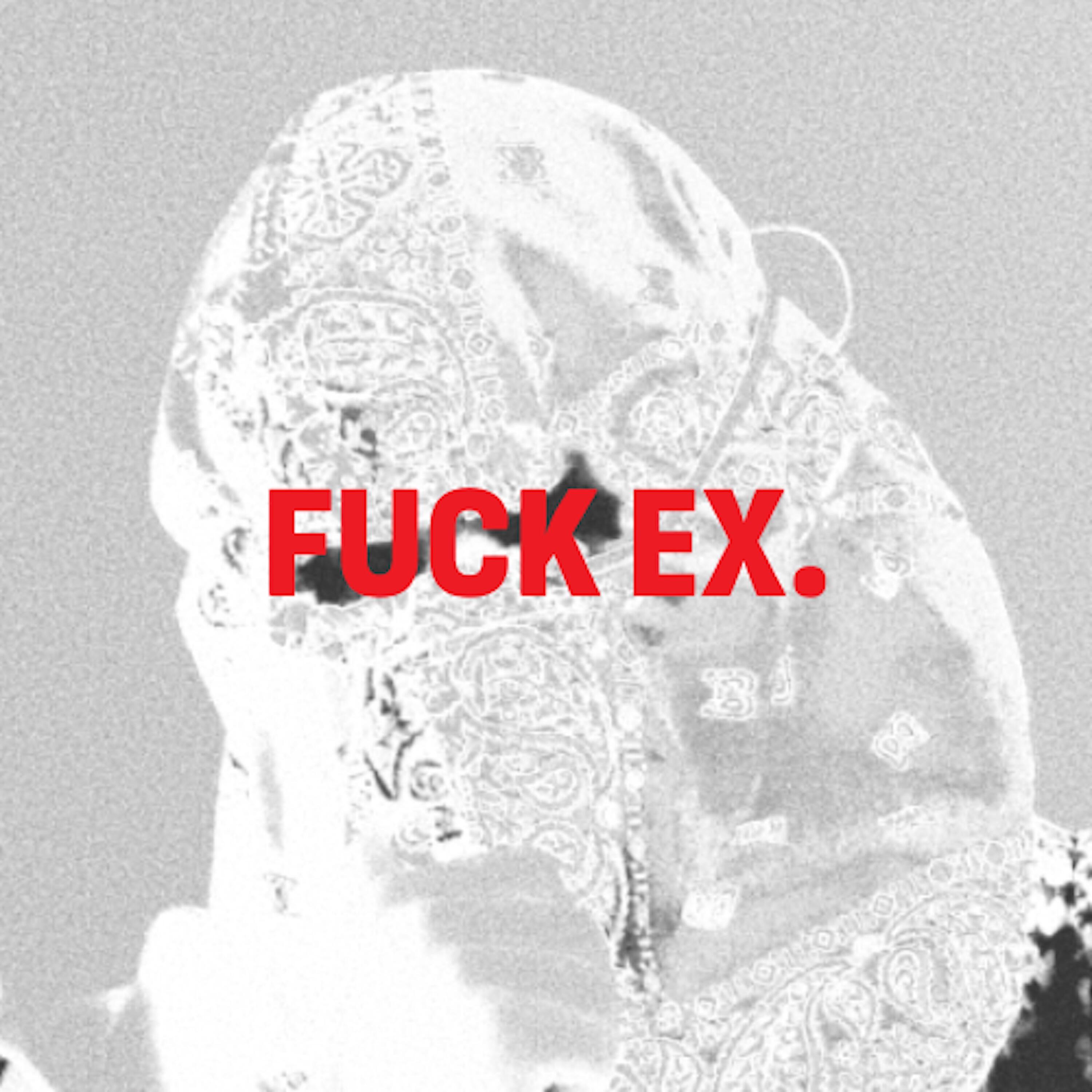 Релиз FUCK EX