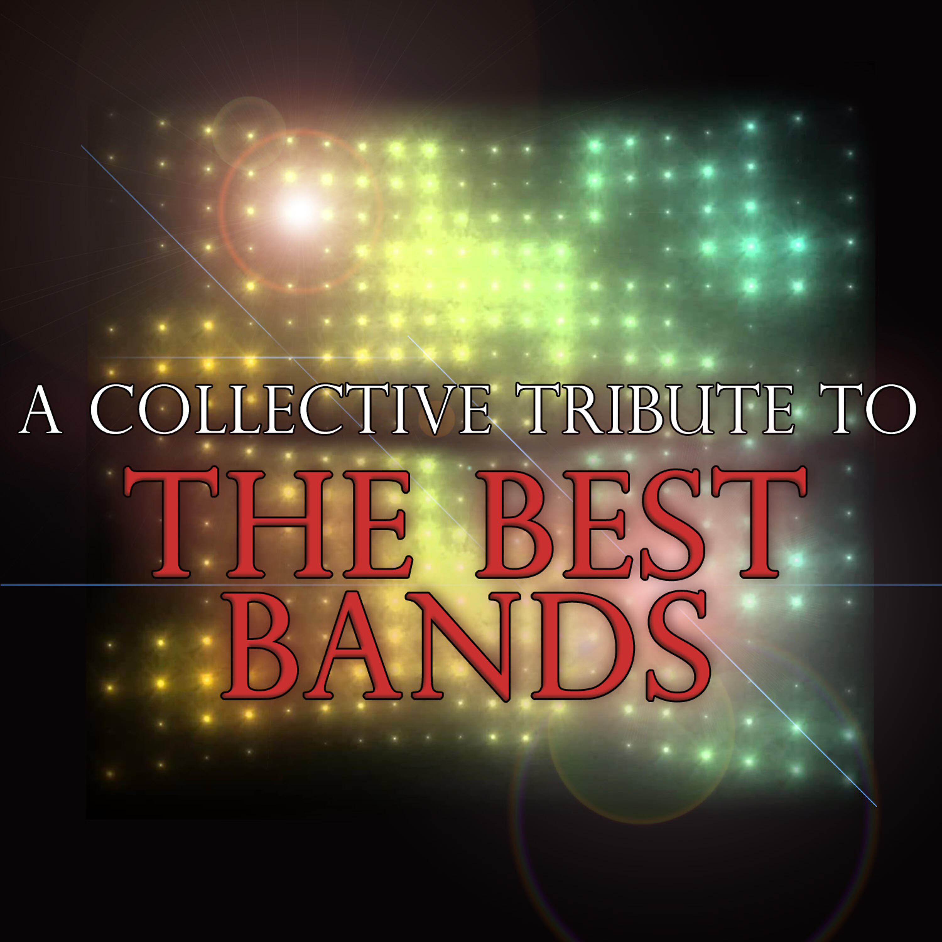 Релиз A Collective Tribute to the Best Bands