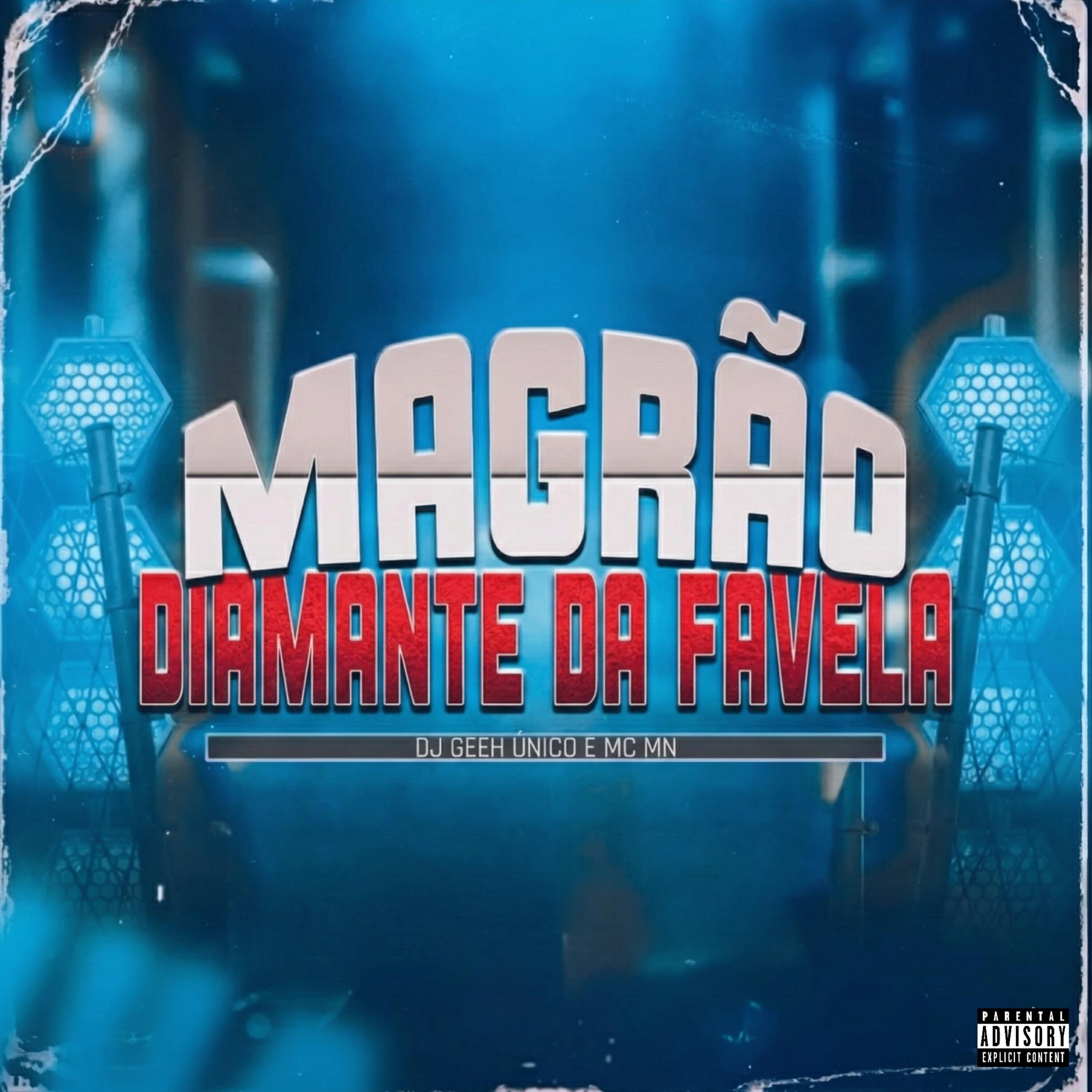 Релиз Magrão Diamante da Favela