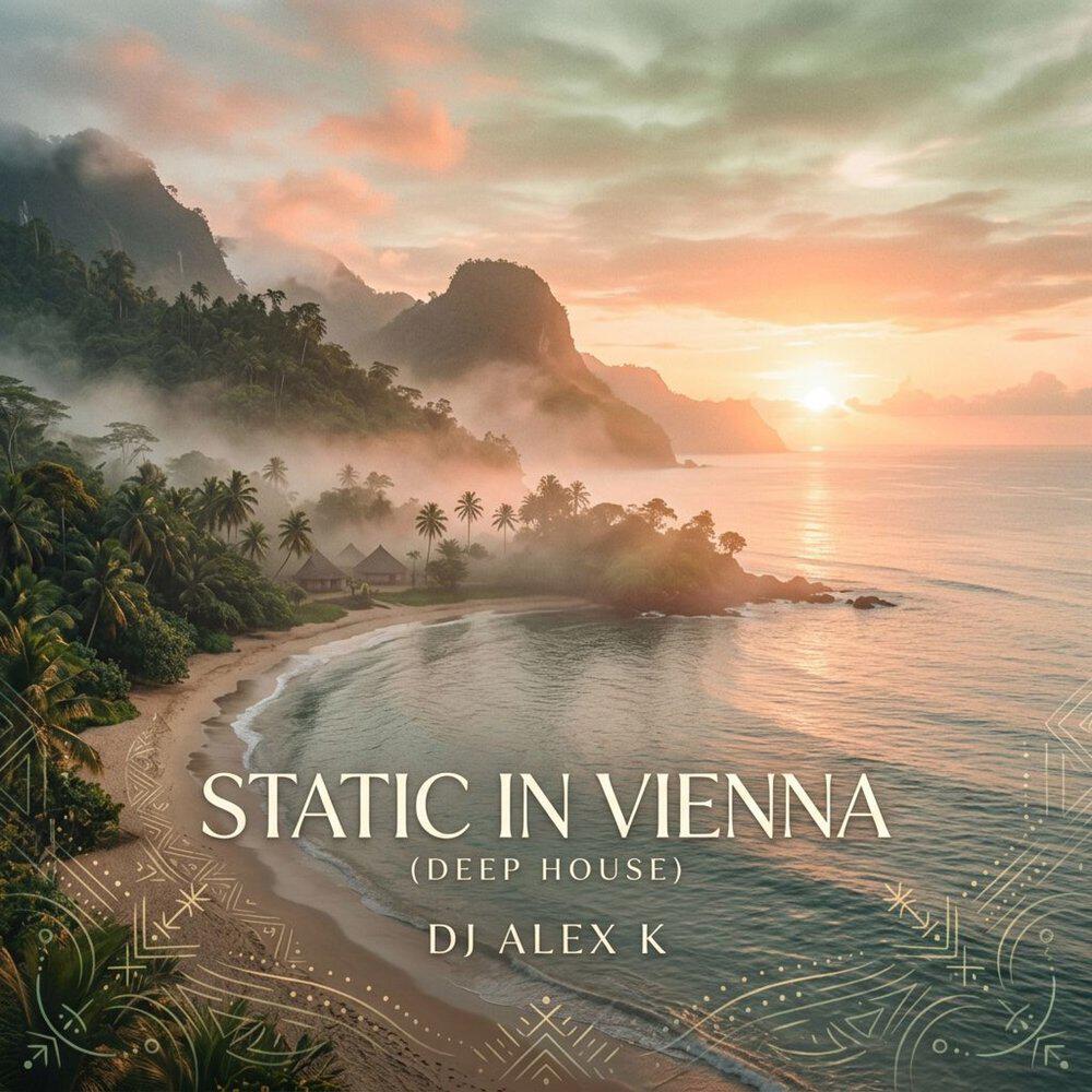 Релиз Static in Vienna (Deep House)