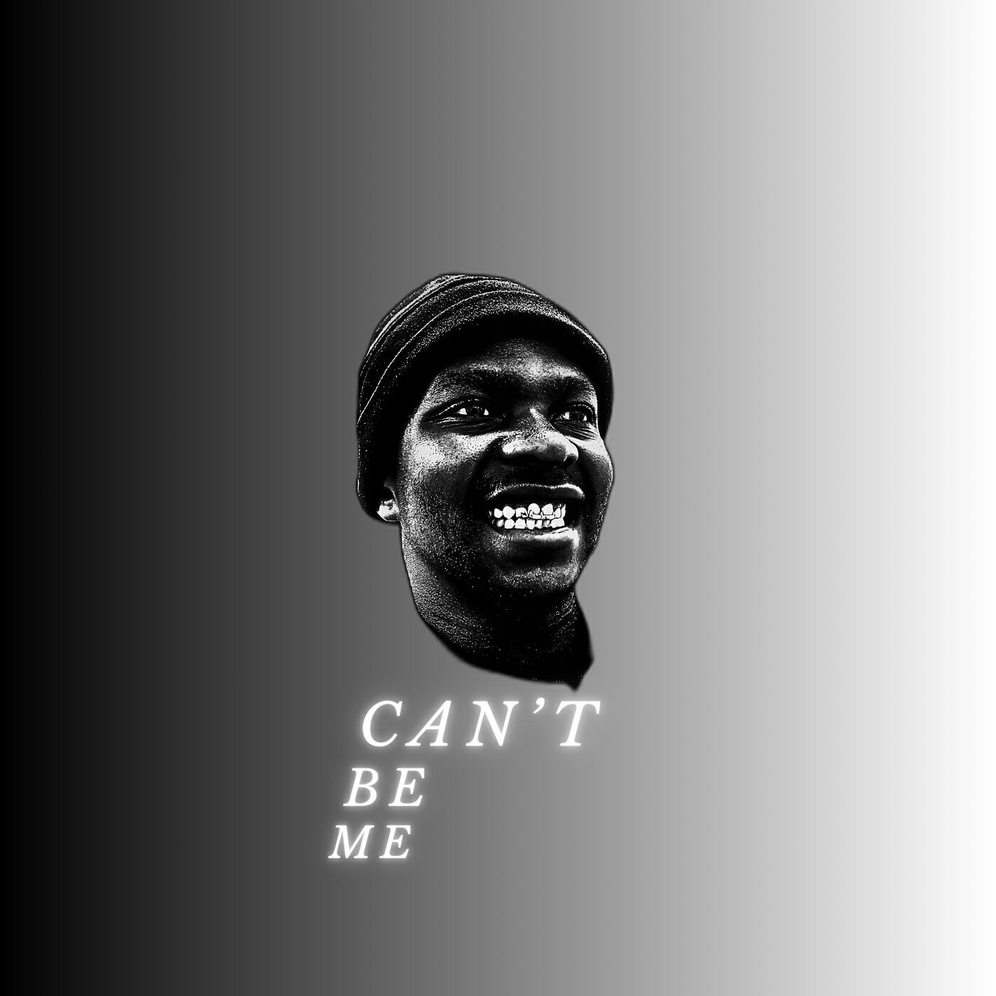 Релиз Can't Be Me