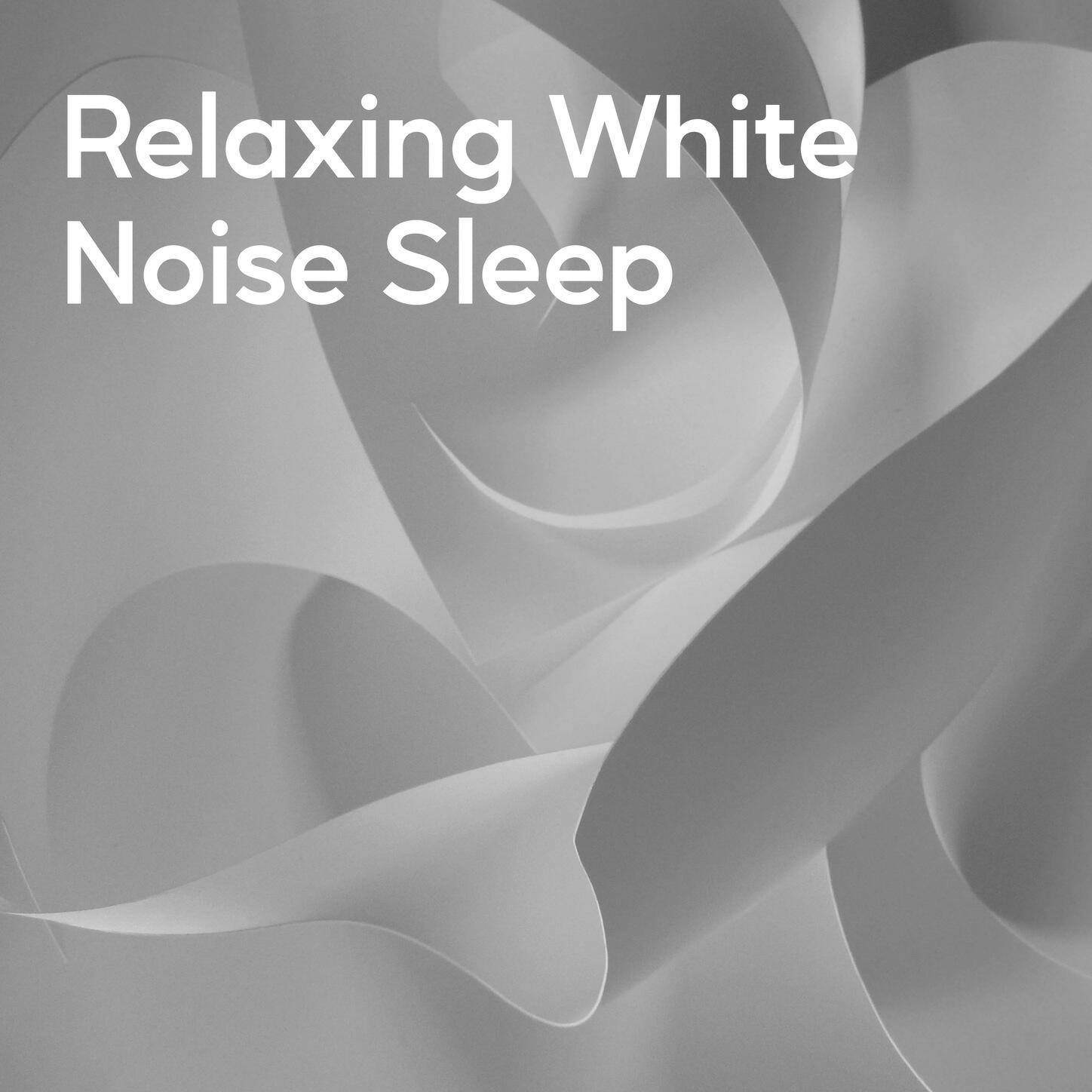 Релиз Relaxing White Noise Sleep