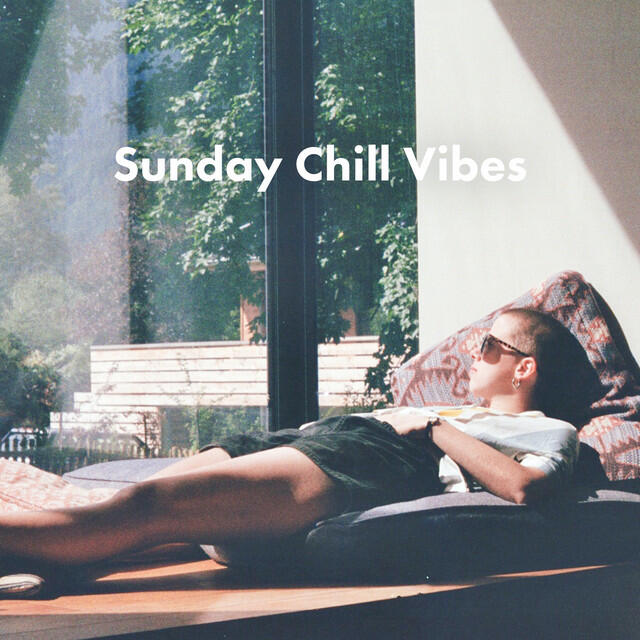 Постер альбома Sunday Chill Vibes
