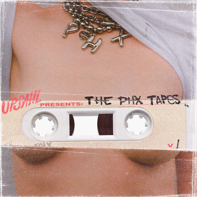 Постер альбома UPSAHL PRESENTS: THE PHX TAPES V1