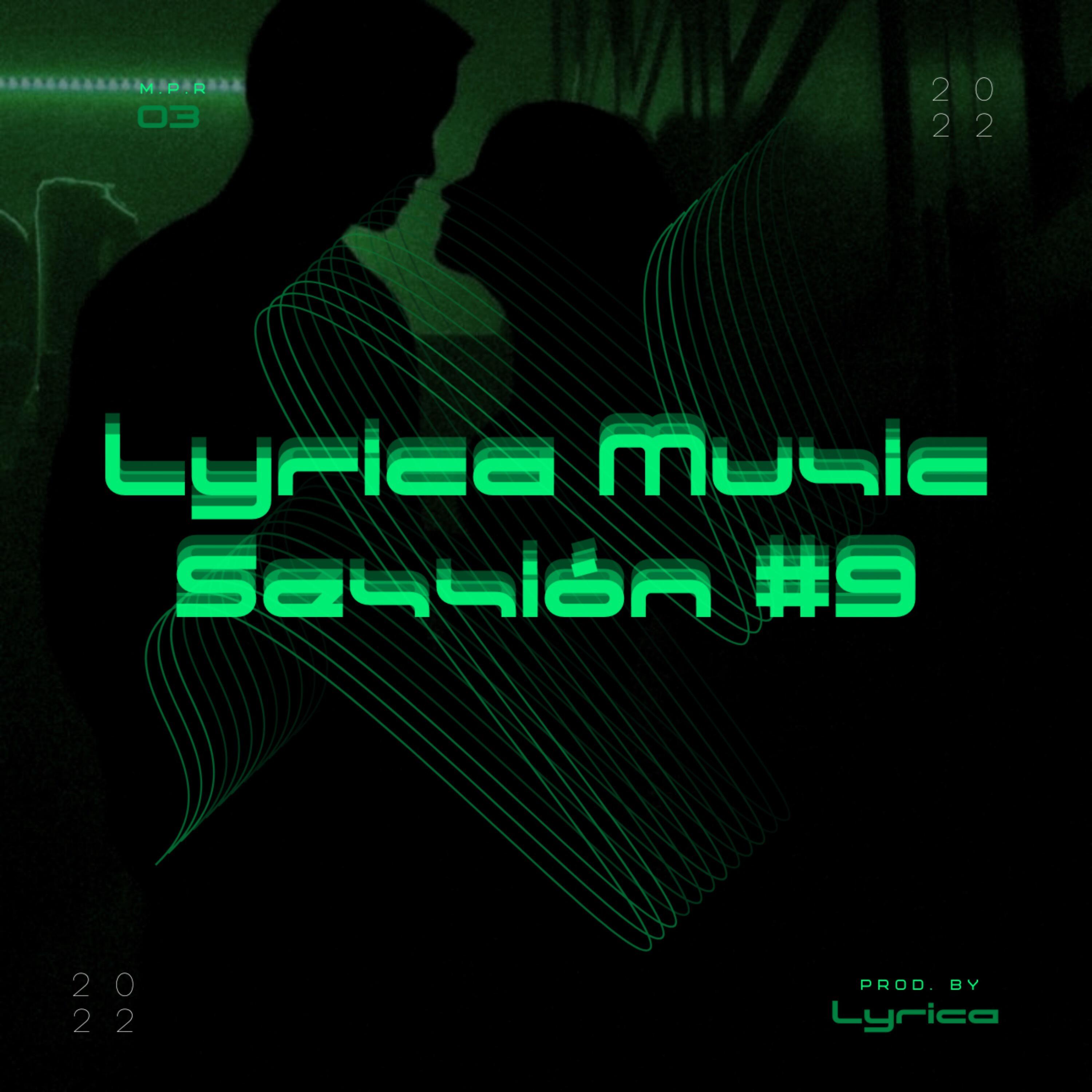 Релиз Lyrica Music Session #9