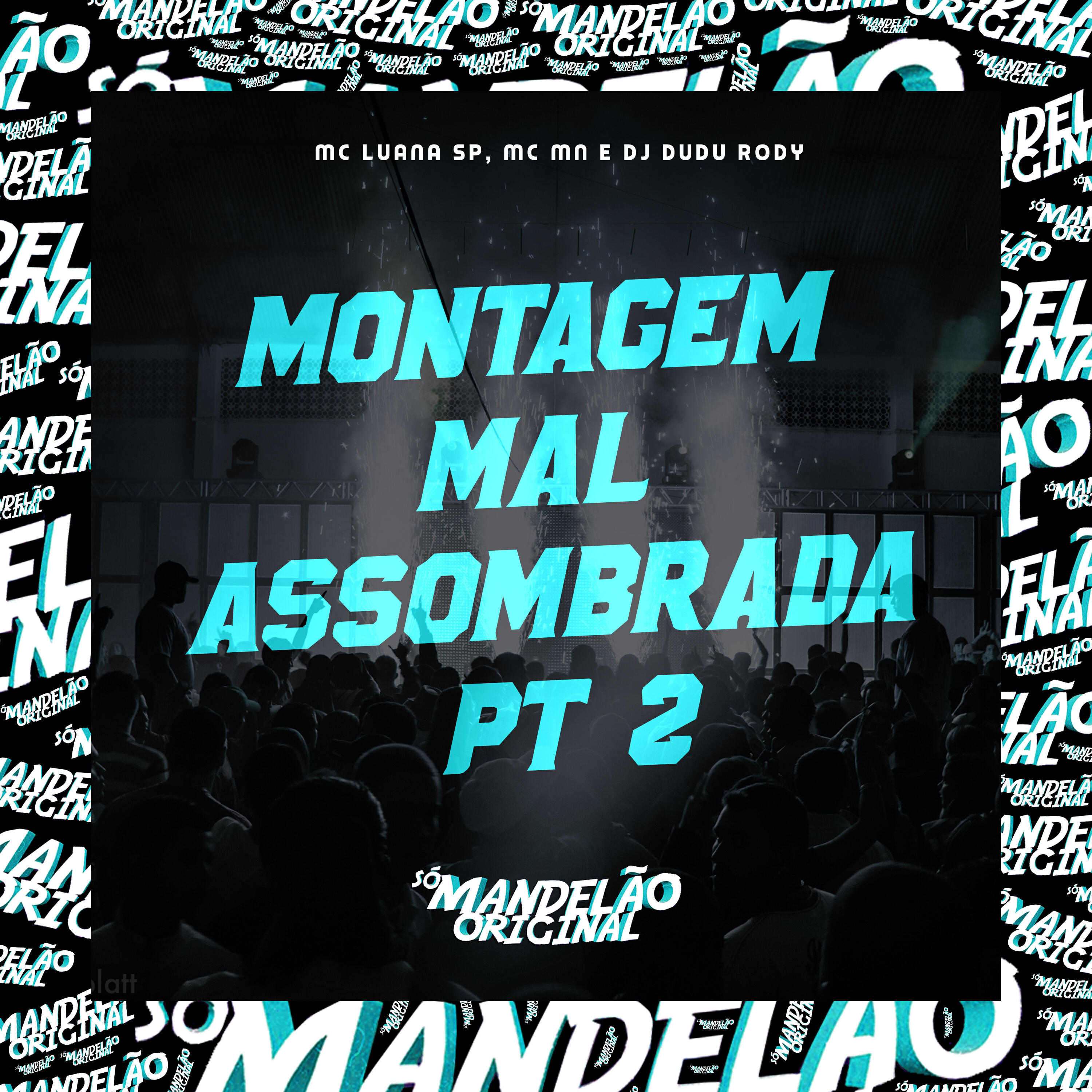 Релиз Montagem Mal Assombrada Pt 2
