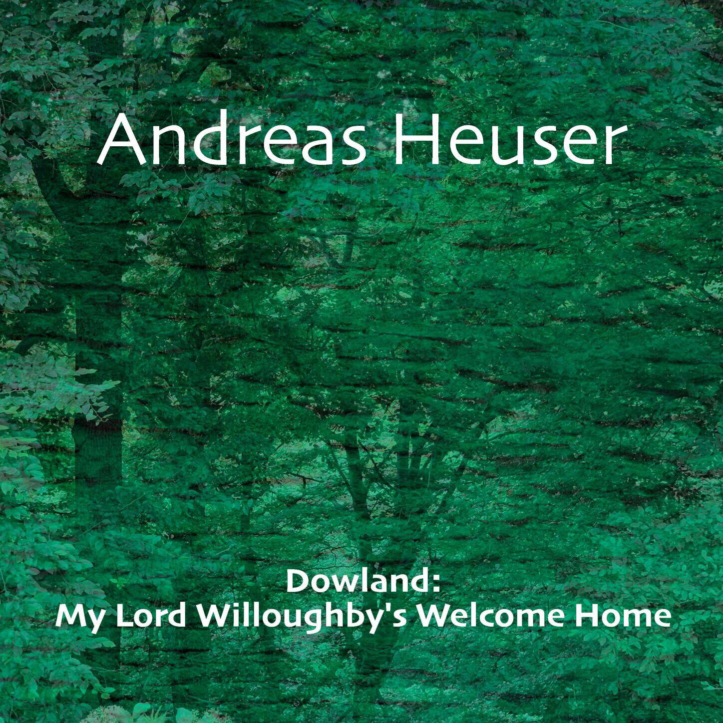 Релиз Dowland: My Lord Willoughby's Welcome Home