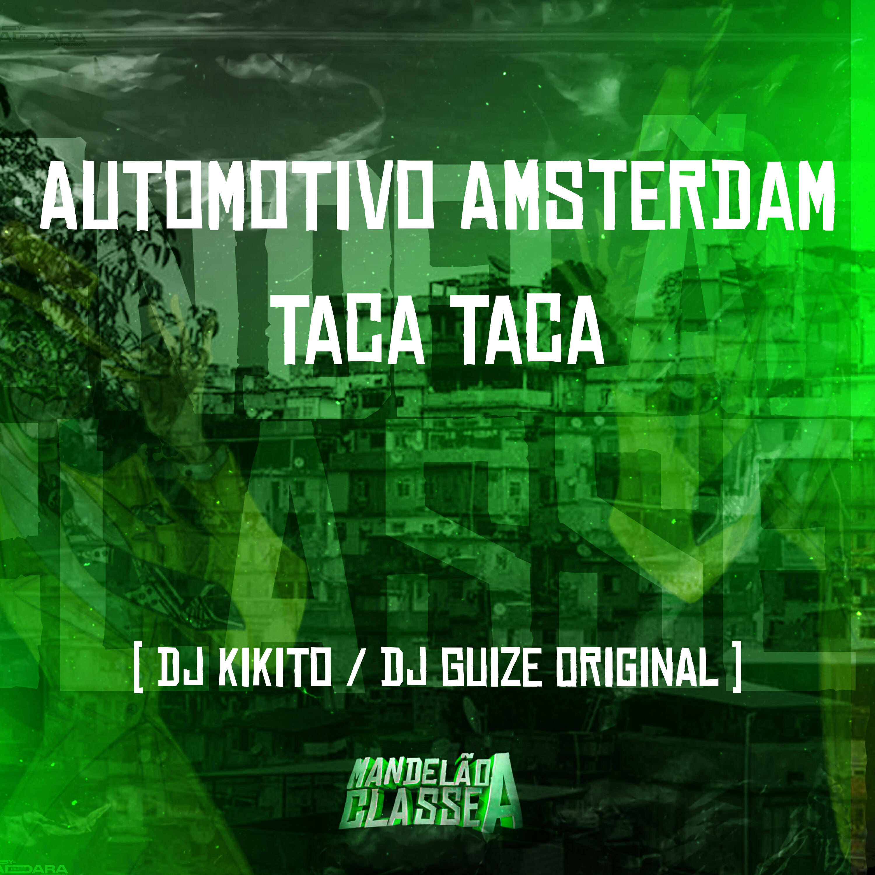 Релиз Automotivo Amsterdam-Taca Taca