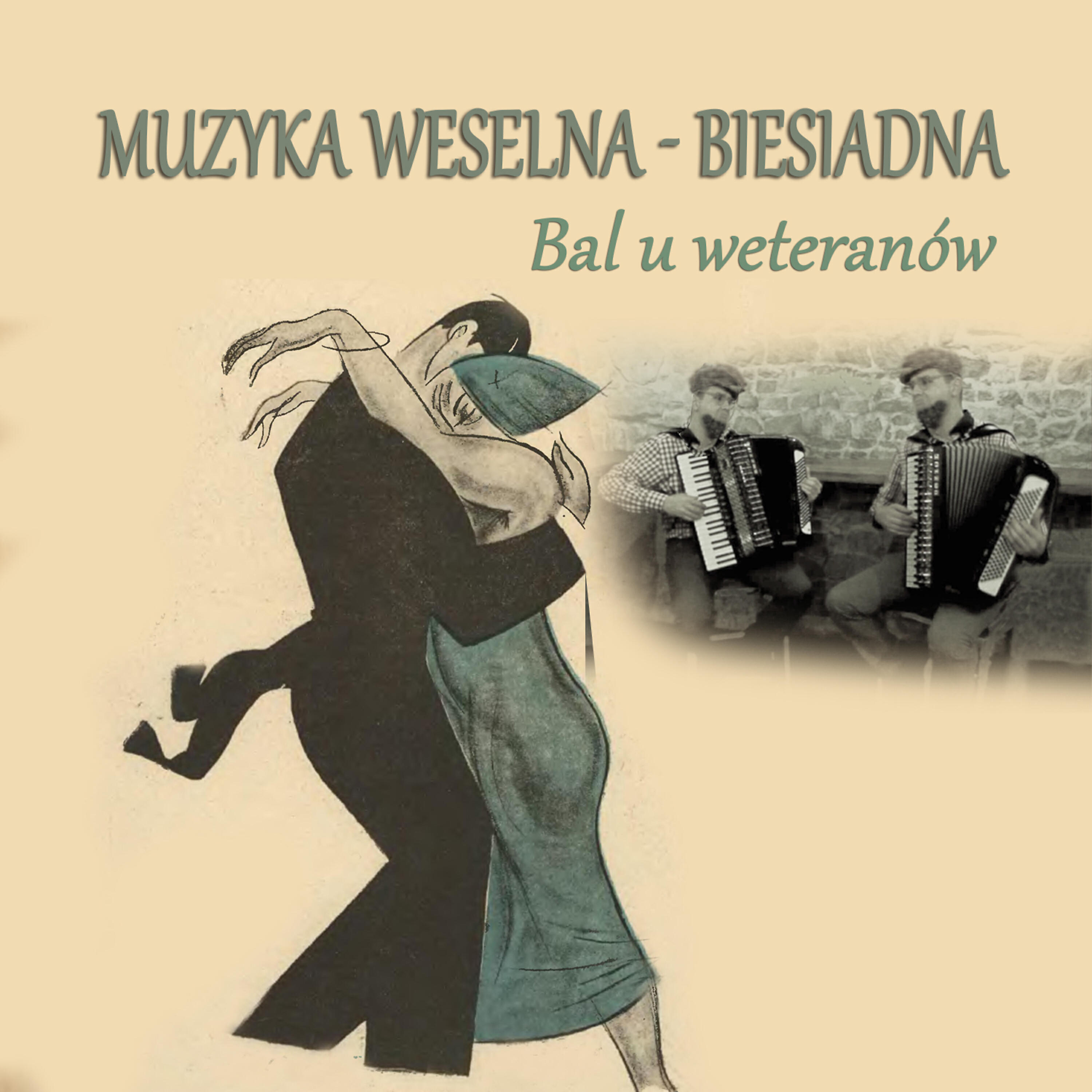 Релиз Muzyka Weselna - Biesiadna Bal u Weteranów