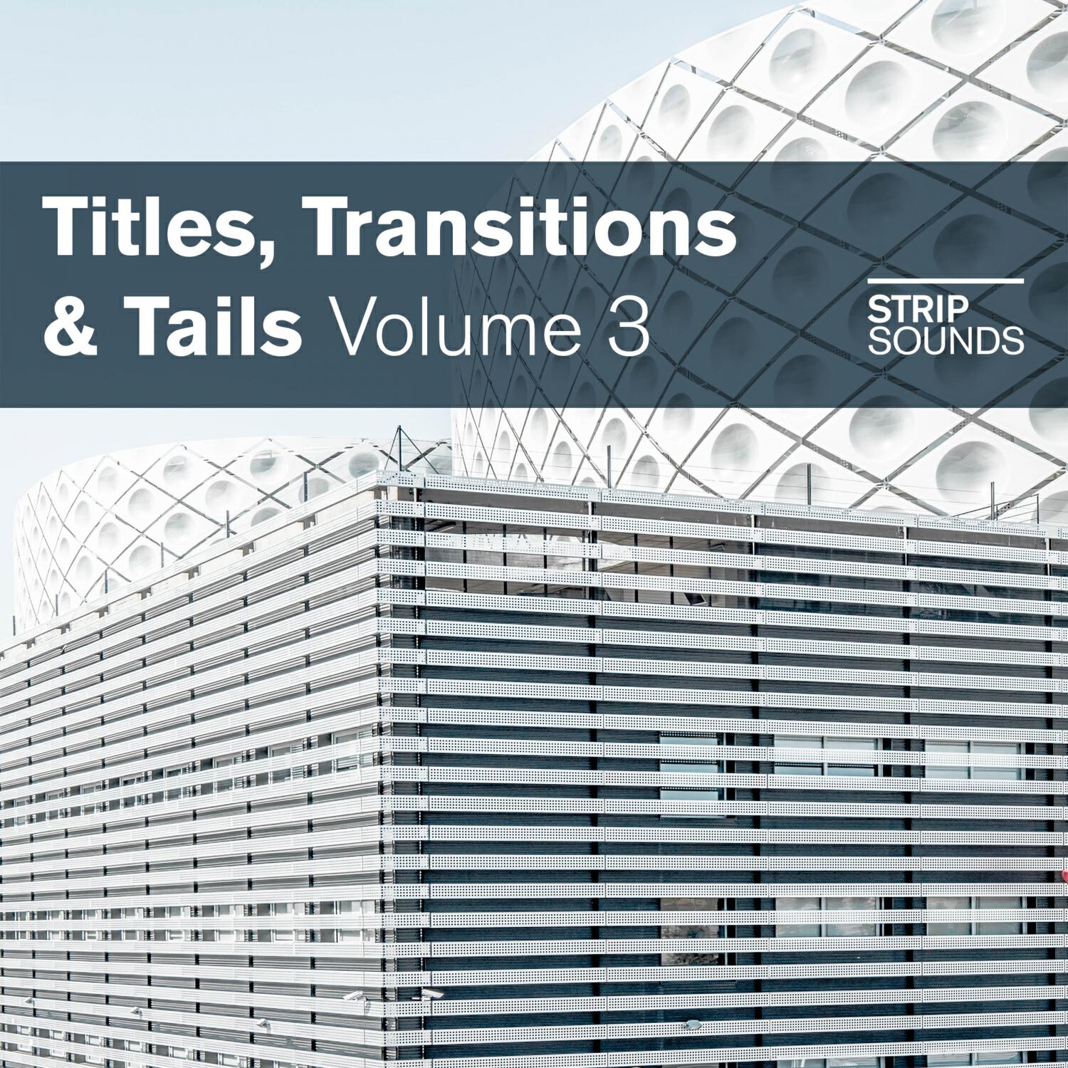 Релиз Titles, Transitions & Tails, Vol. 3