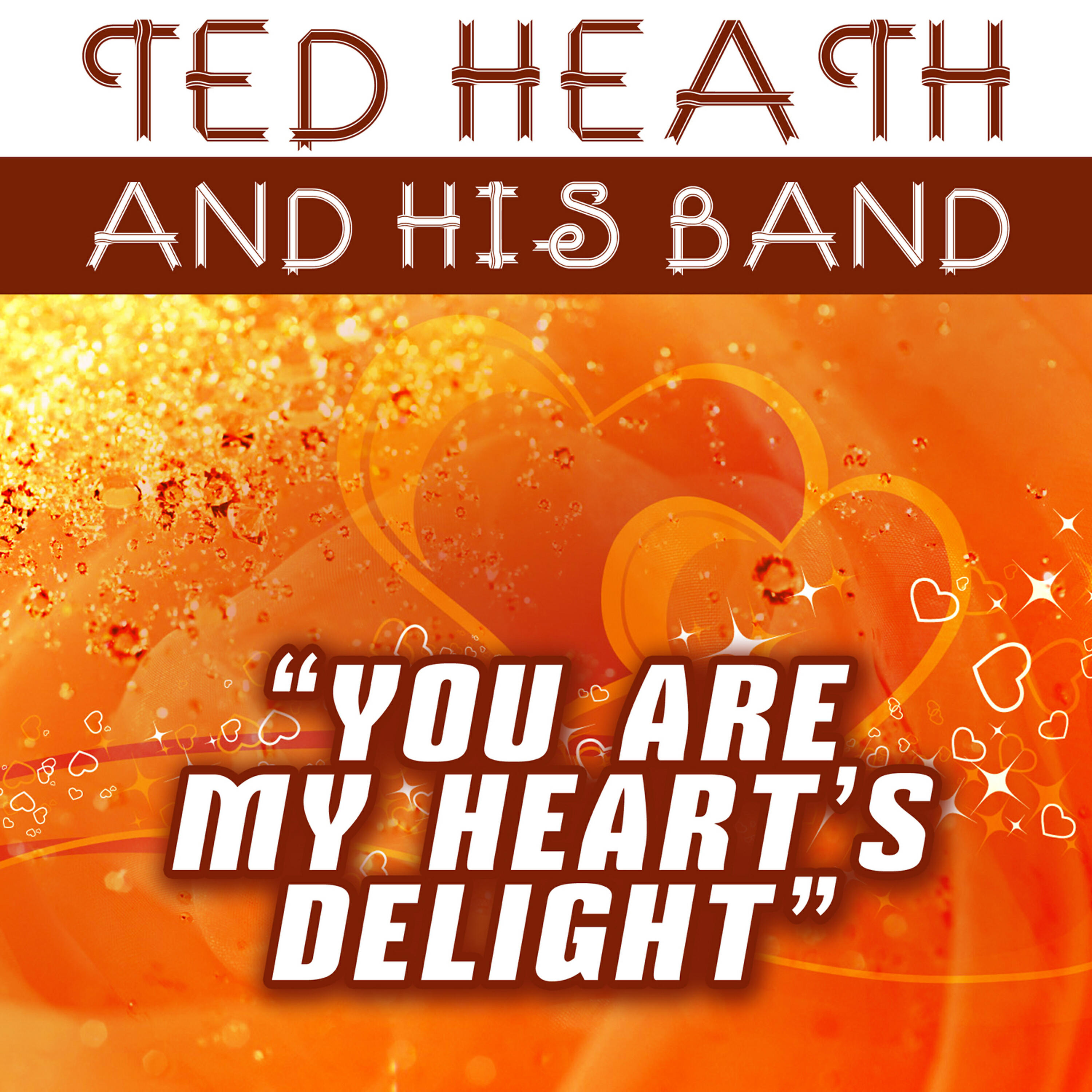 Релиз You Are My Heart's Delight