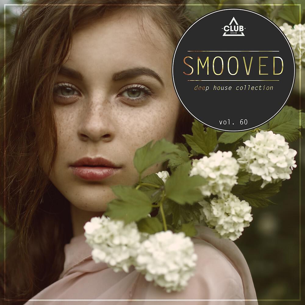 Релиз Smooved - Deep House Collection, Vol. 60