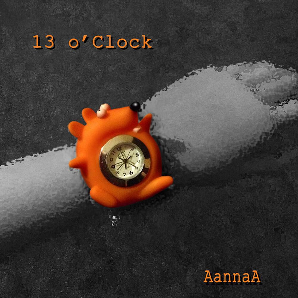 Постер альбома 13 O' Clock