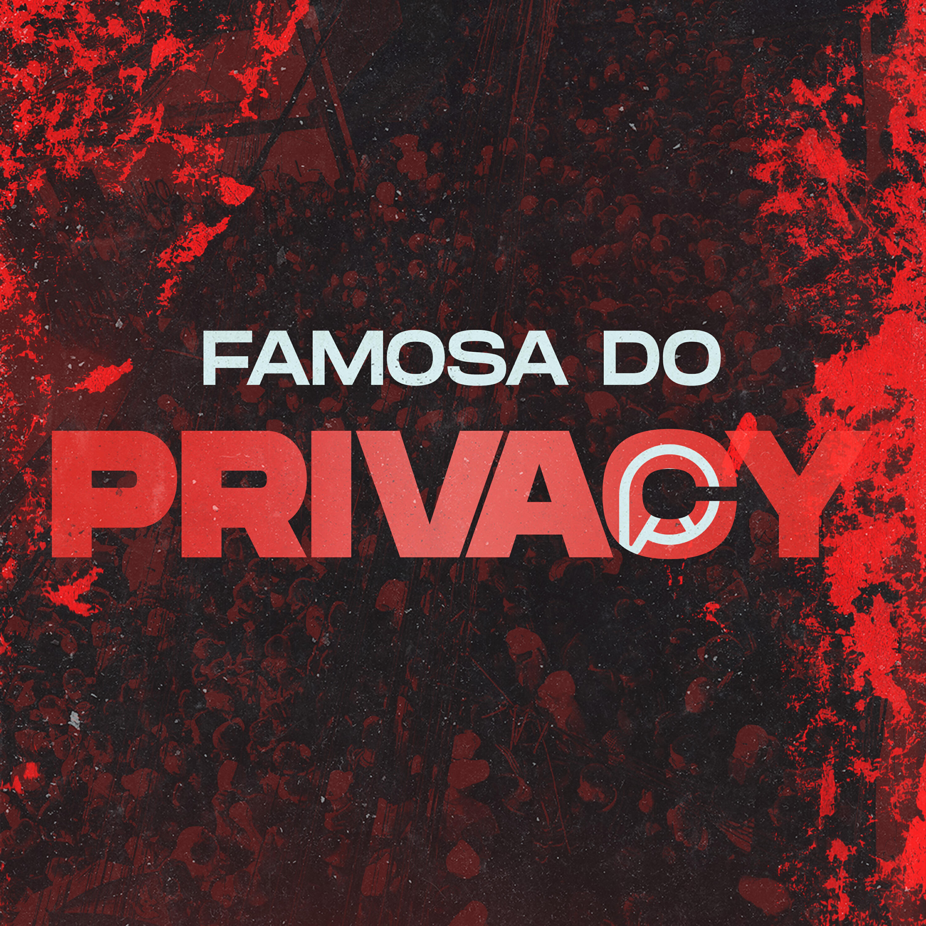 Релиз Famosa do Privacy
