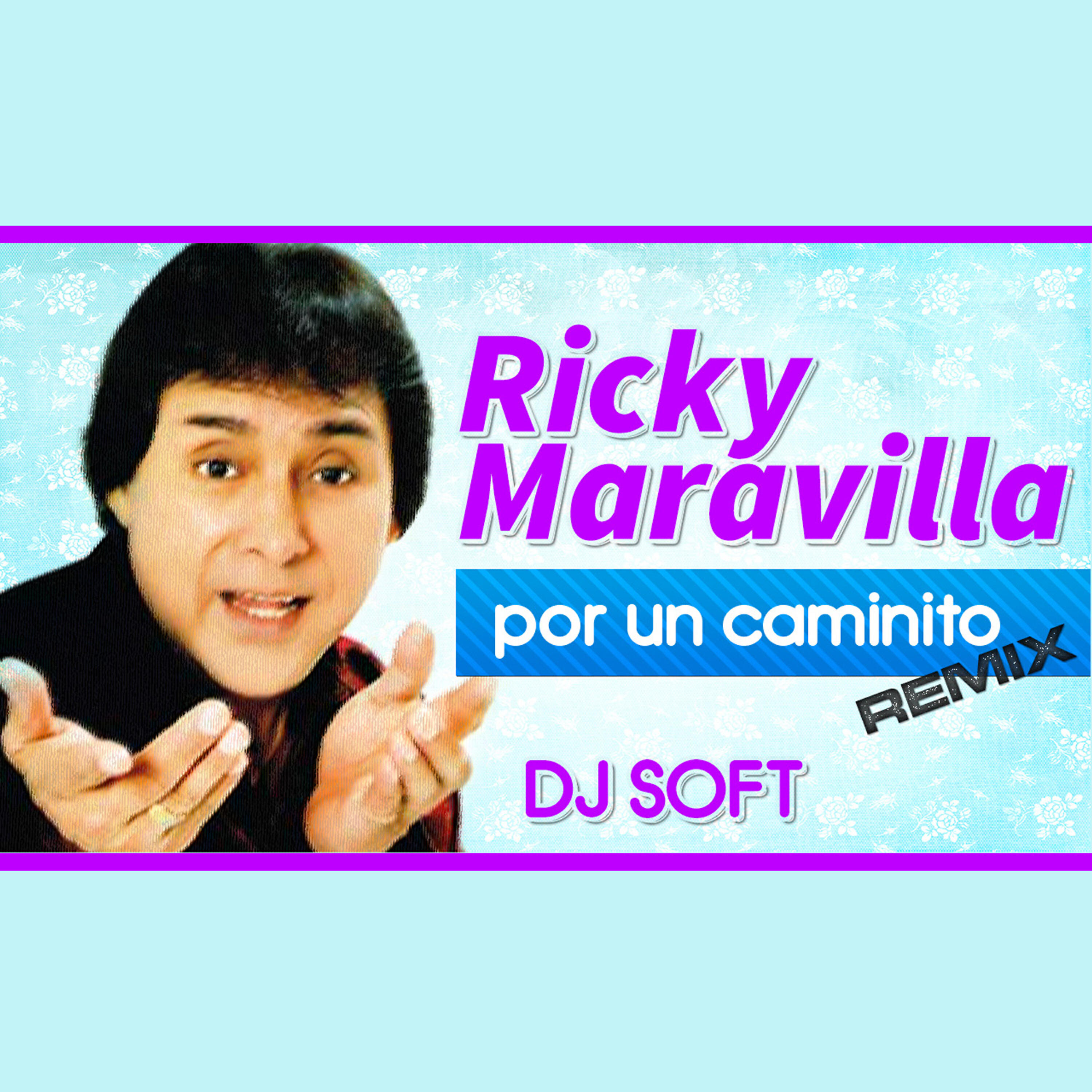 Релиз Por un Caminito (Remix)