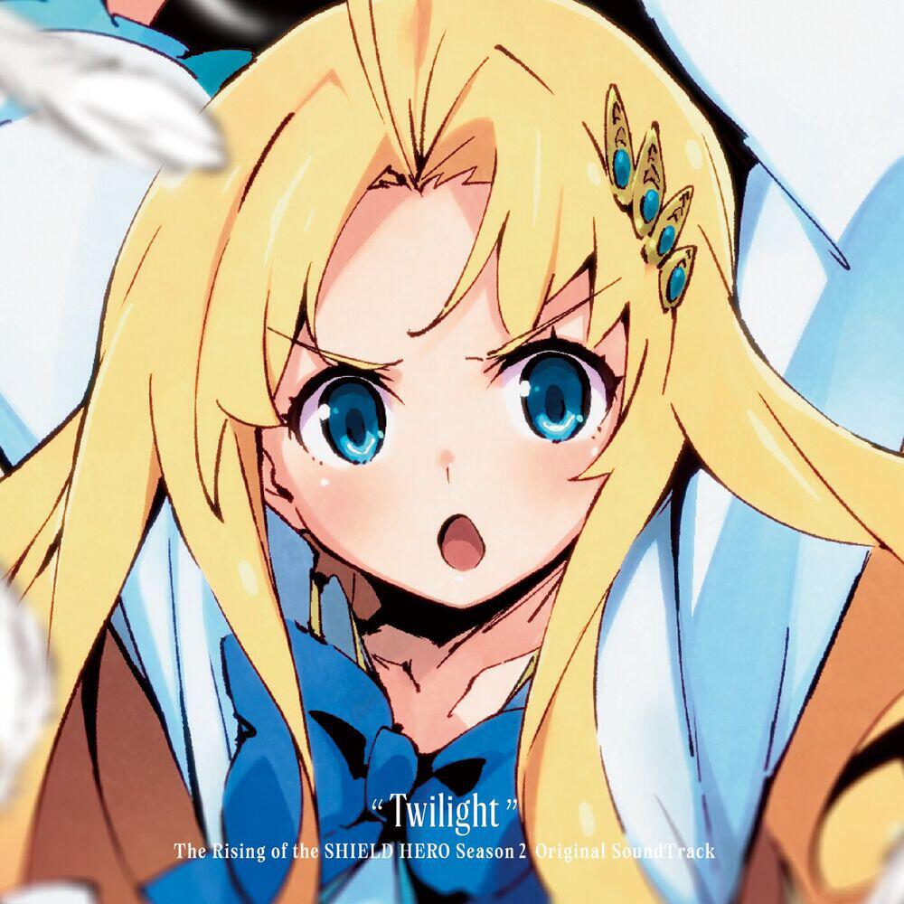 Релиз TVアニメ「盾の勇者の成り上がり Season 2」オリジナル・サウンドトラック "Twilight"