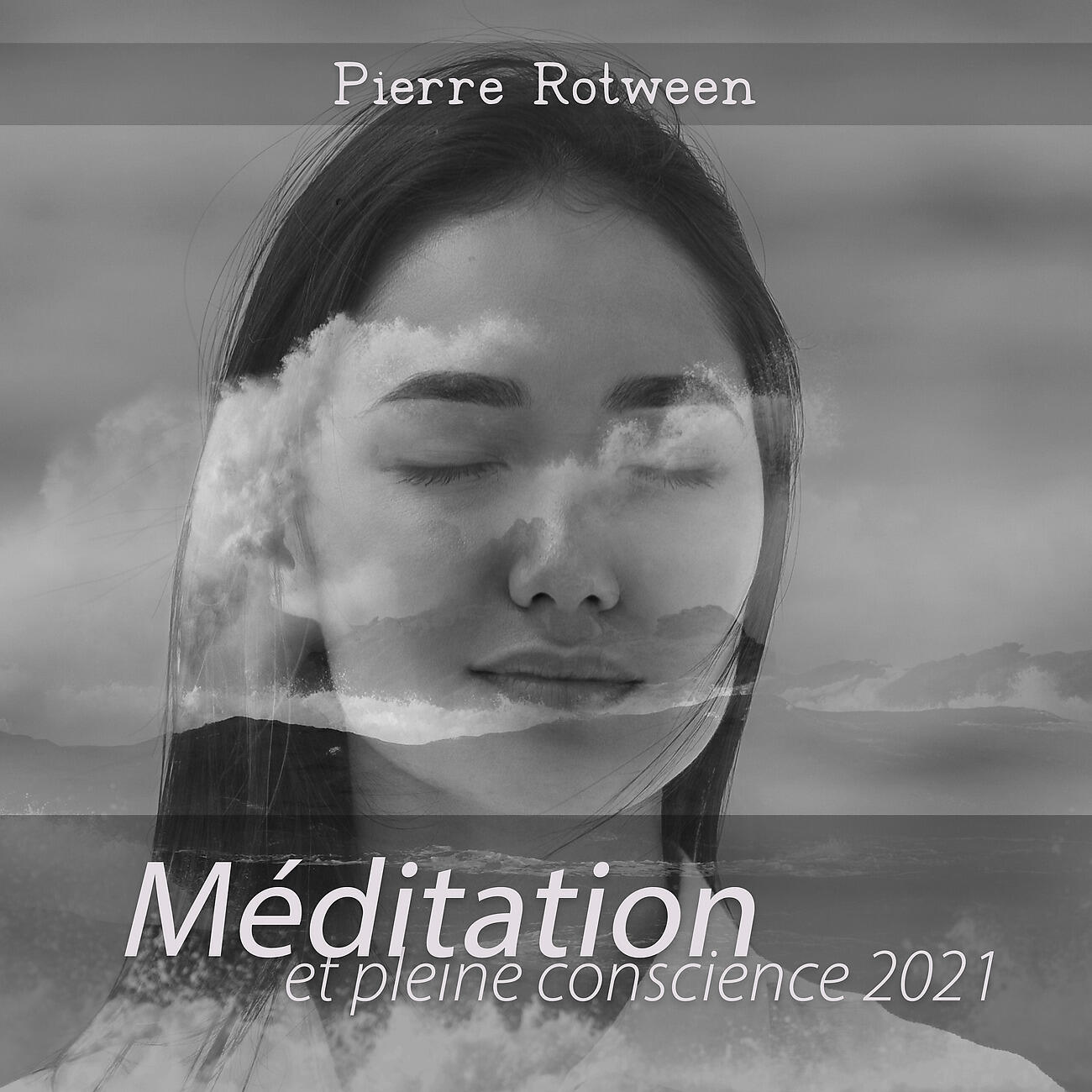 Релиз Méditation et pleine conscience 2021