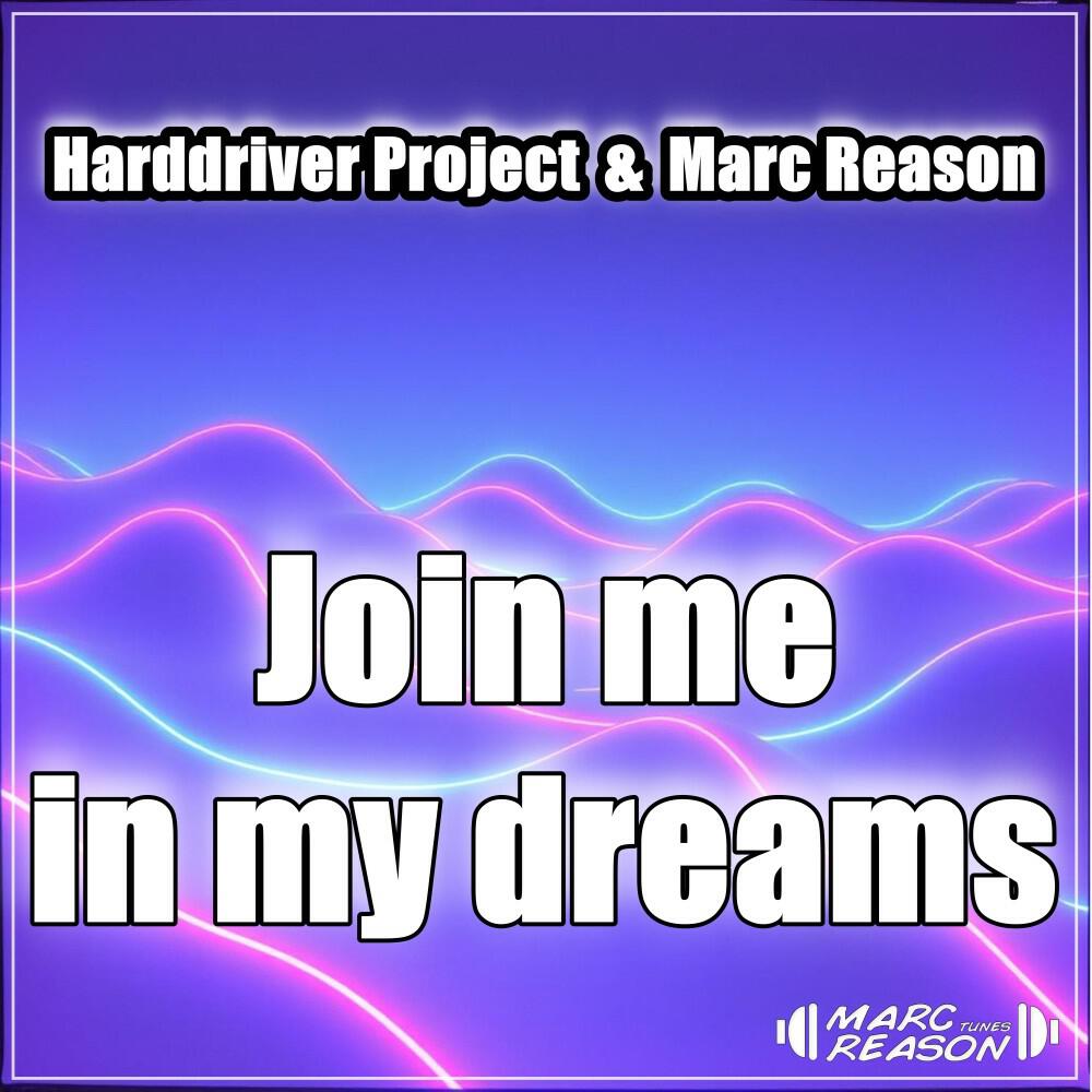 Релиз Join Me in My Dreams