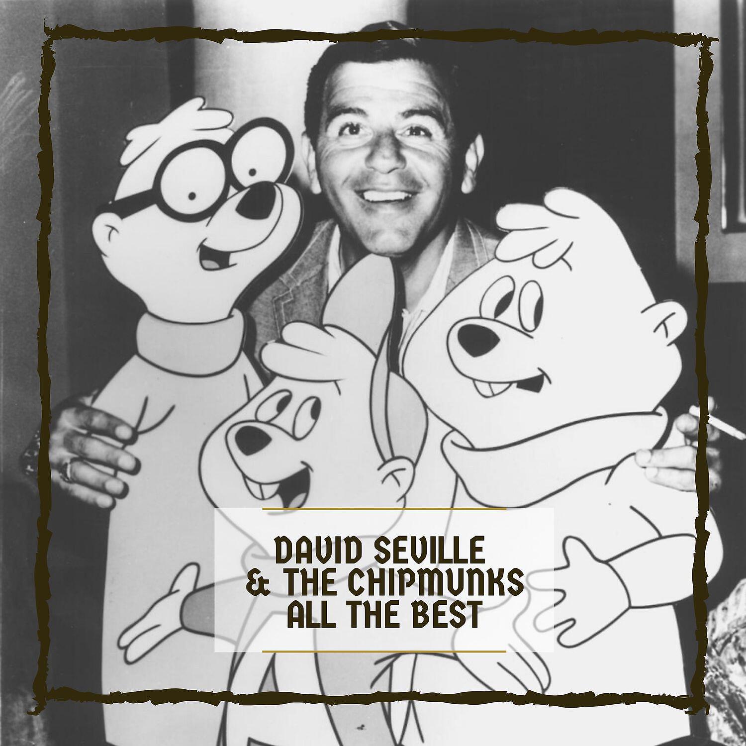 David Seville and The Chipmunks