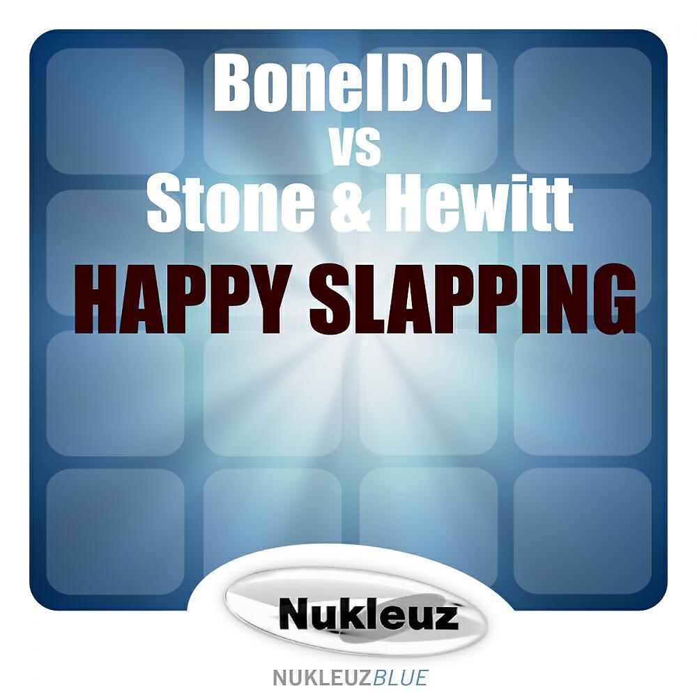 Релиз Happy Slapping