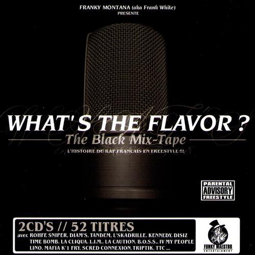 Релиз What's the Flavor? - The Black Mix-Tape