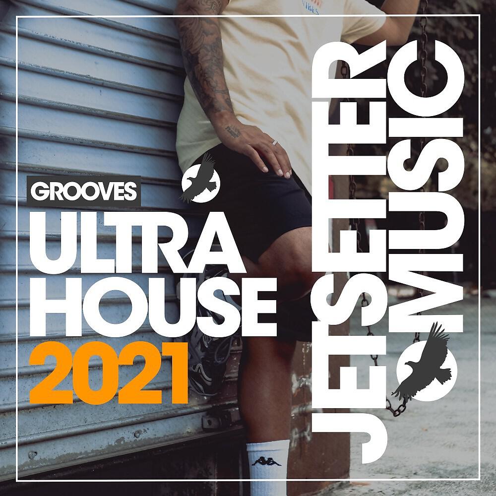 Релиз Ultra House Grooves '21