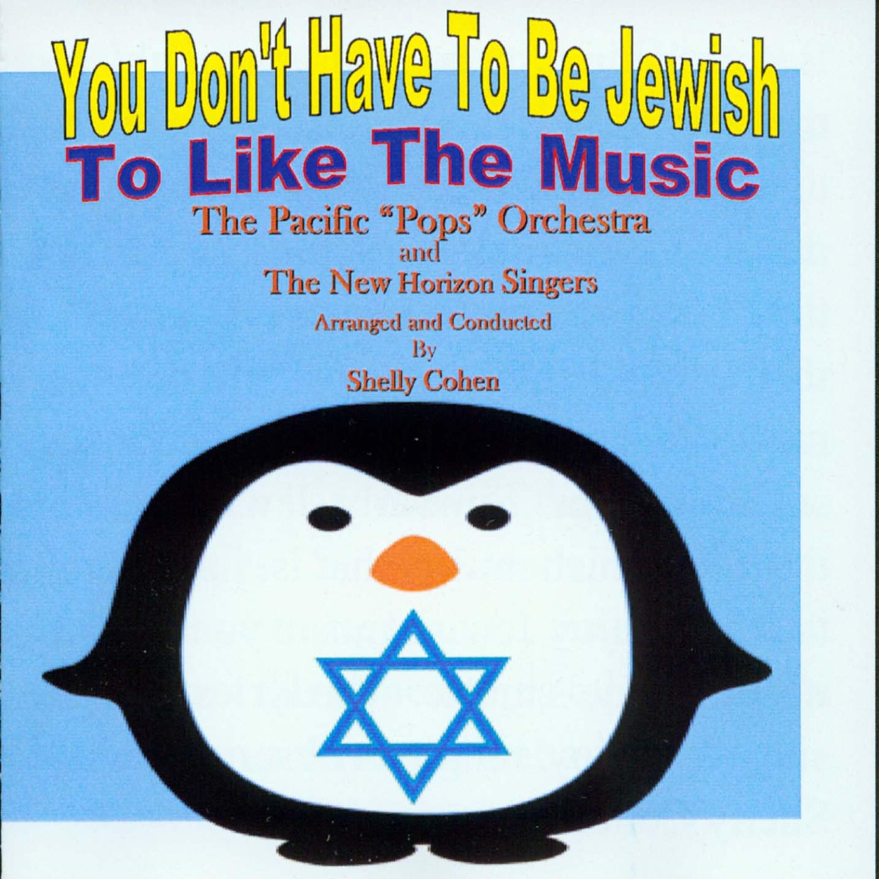 Релиз You Don't Have To Be Jewish To Like The Music