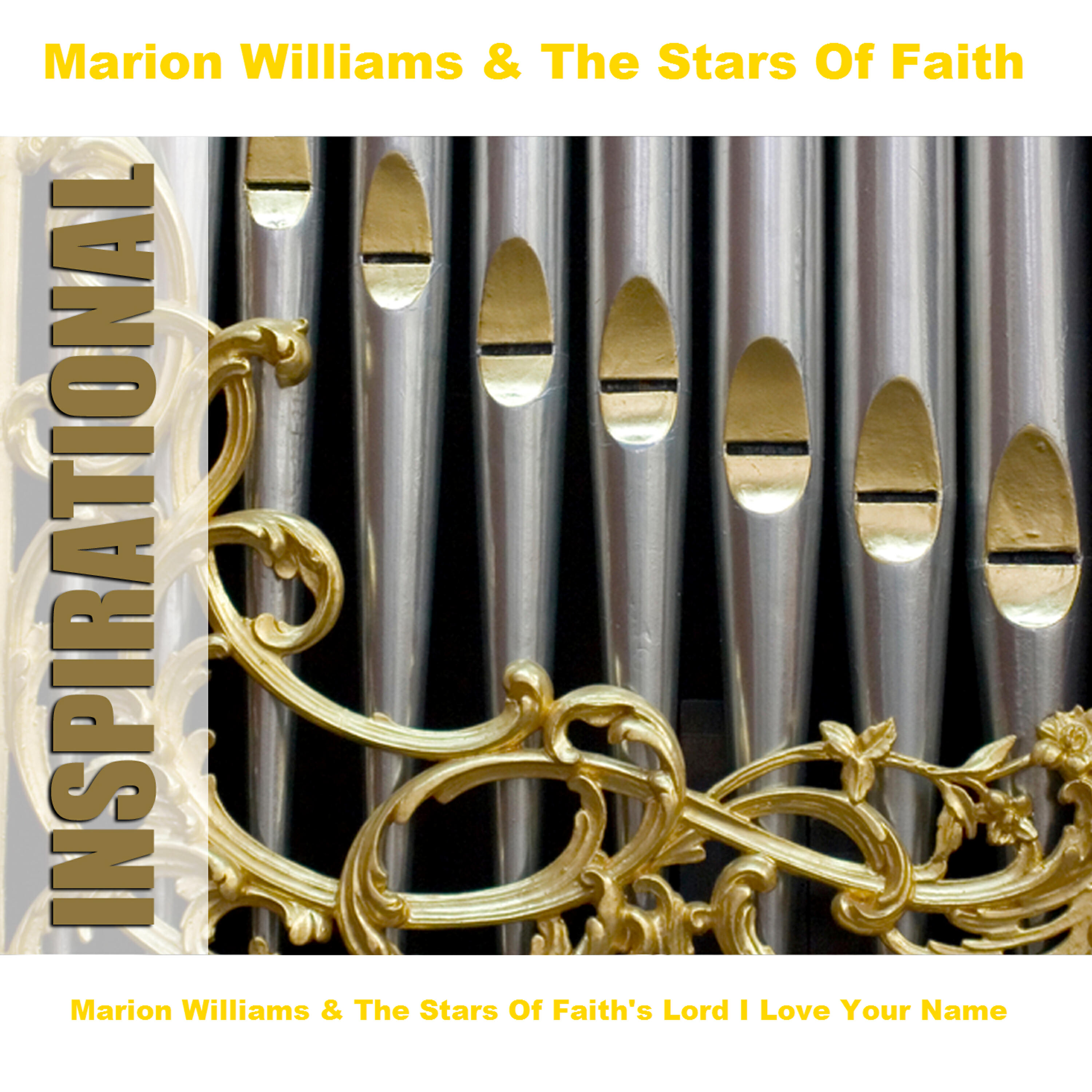 Релиз Marion Williams & The Stars Of Faith's Lord I Love Your Name