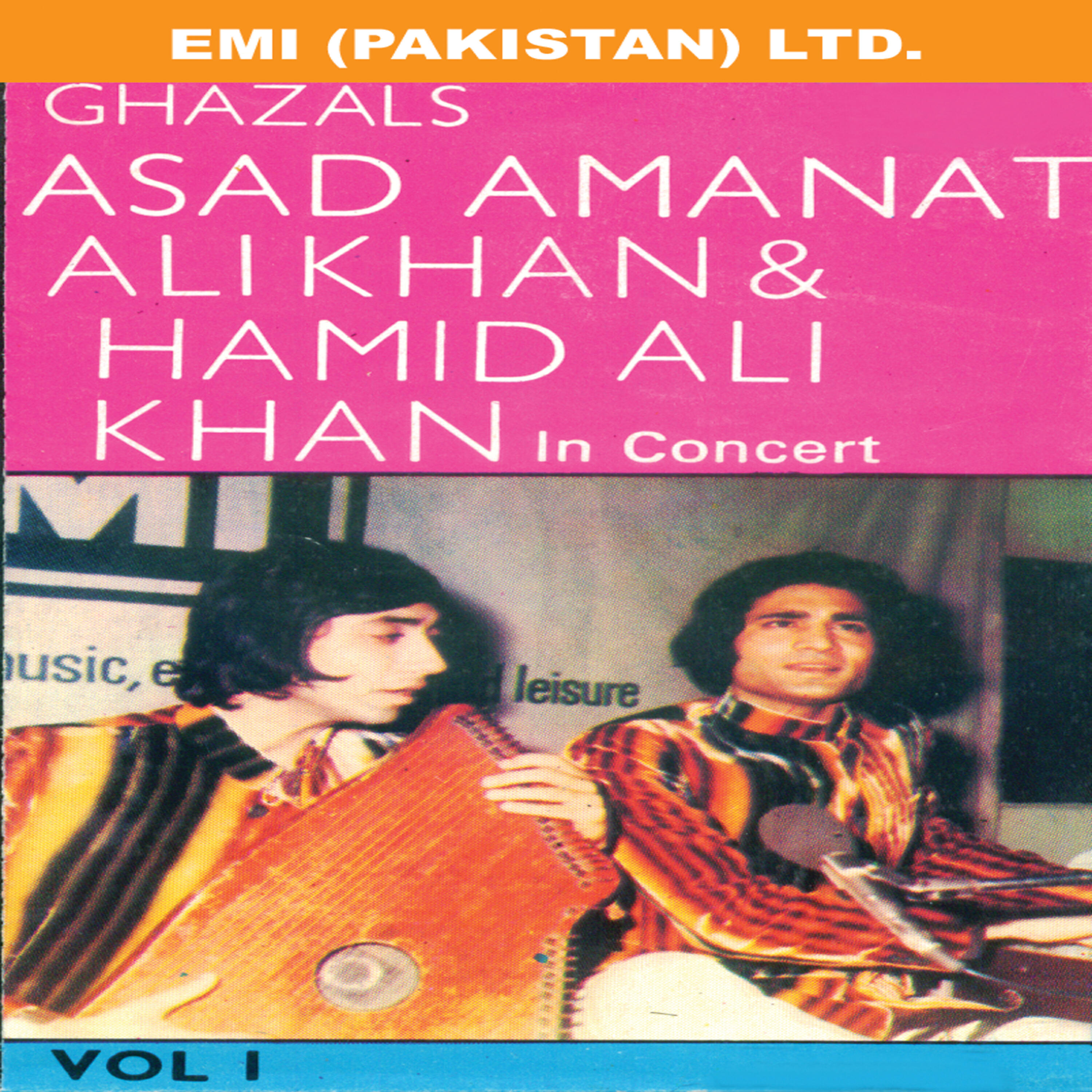 Релиз Ghazals By Asad Amanat Ali Khan & Hamid Ali Khan In Concert Vol -1