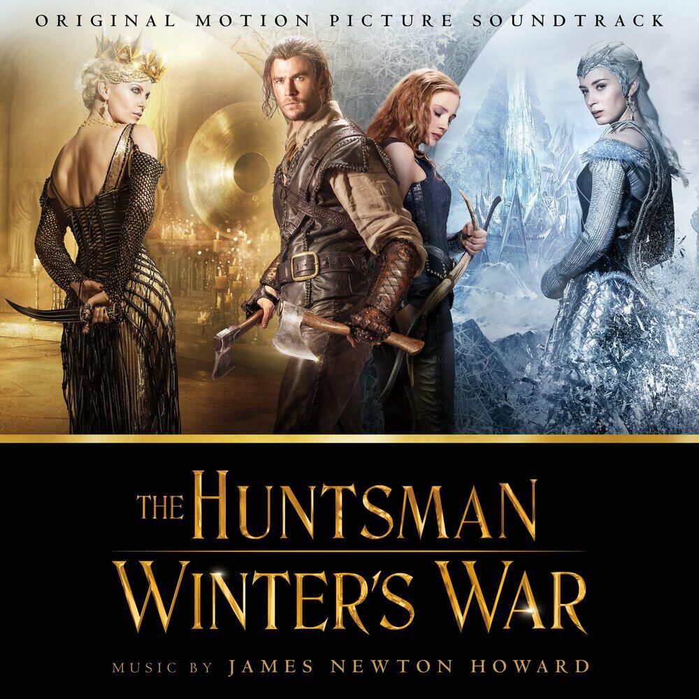 Релиз The Huntsman: Winter's War (Original Motion Picture Soundtrack)