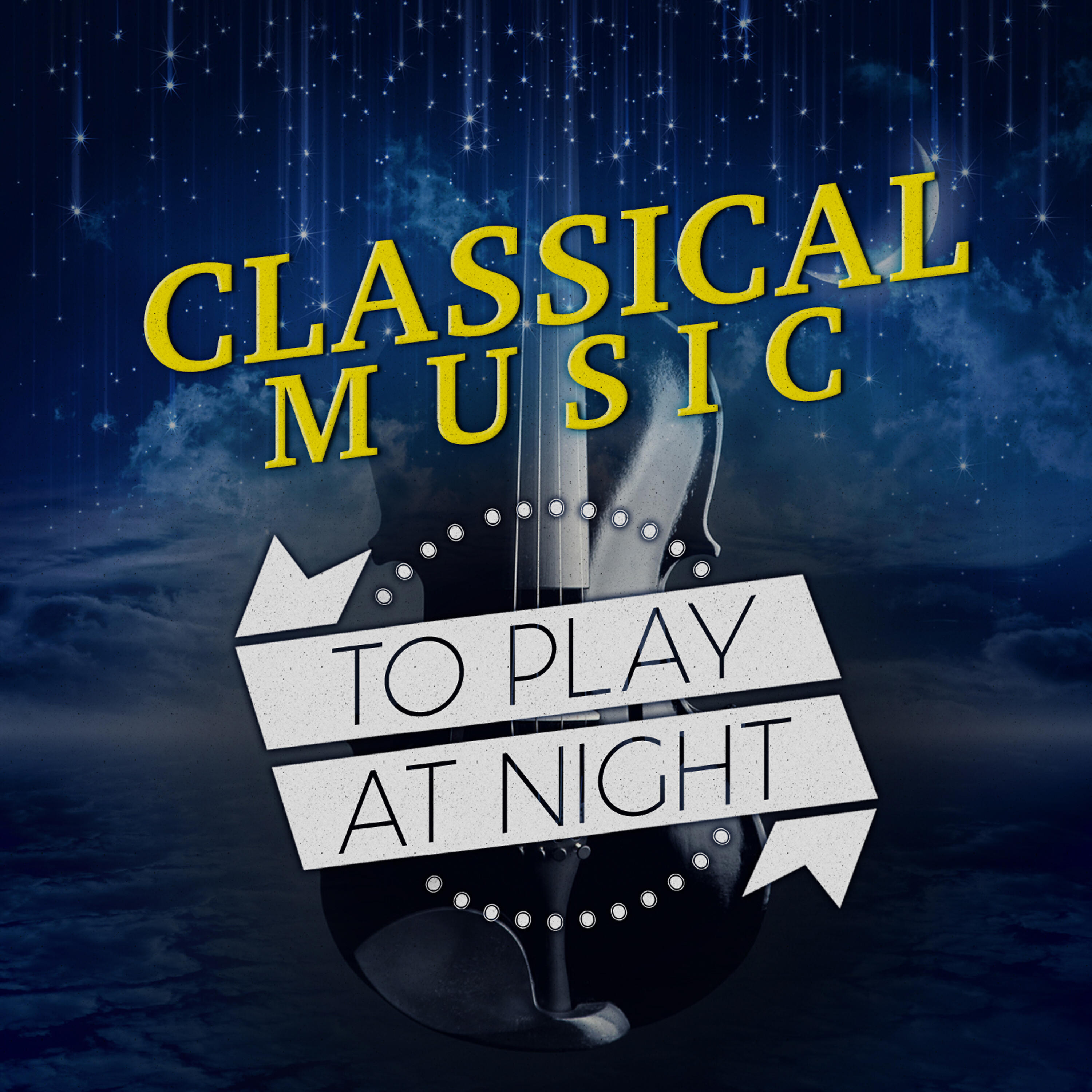 Релиз Classical Music to Play at Night