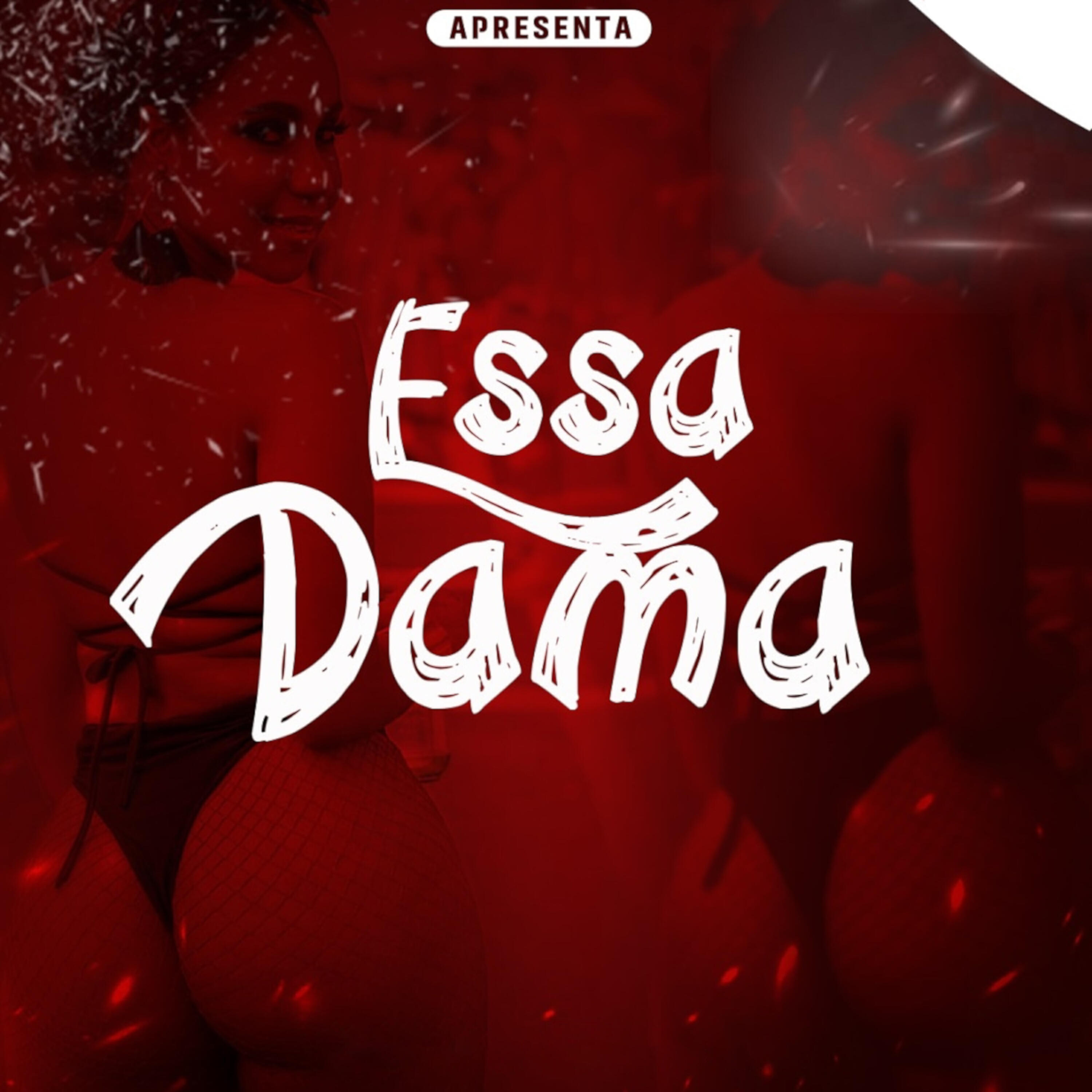 Релиз Essa Dama