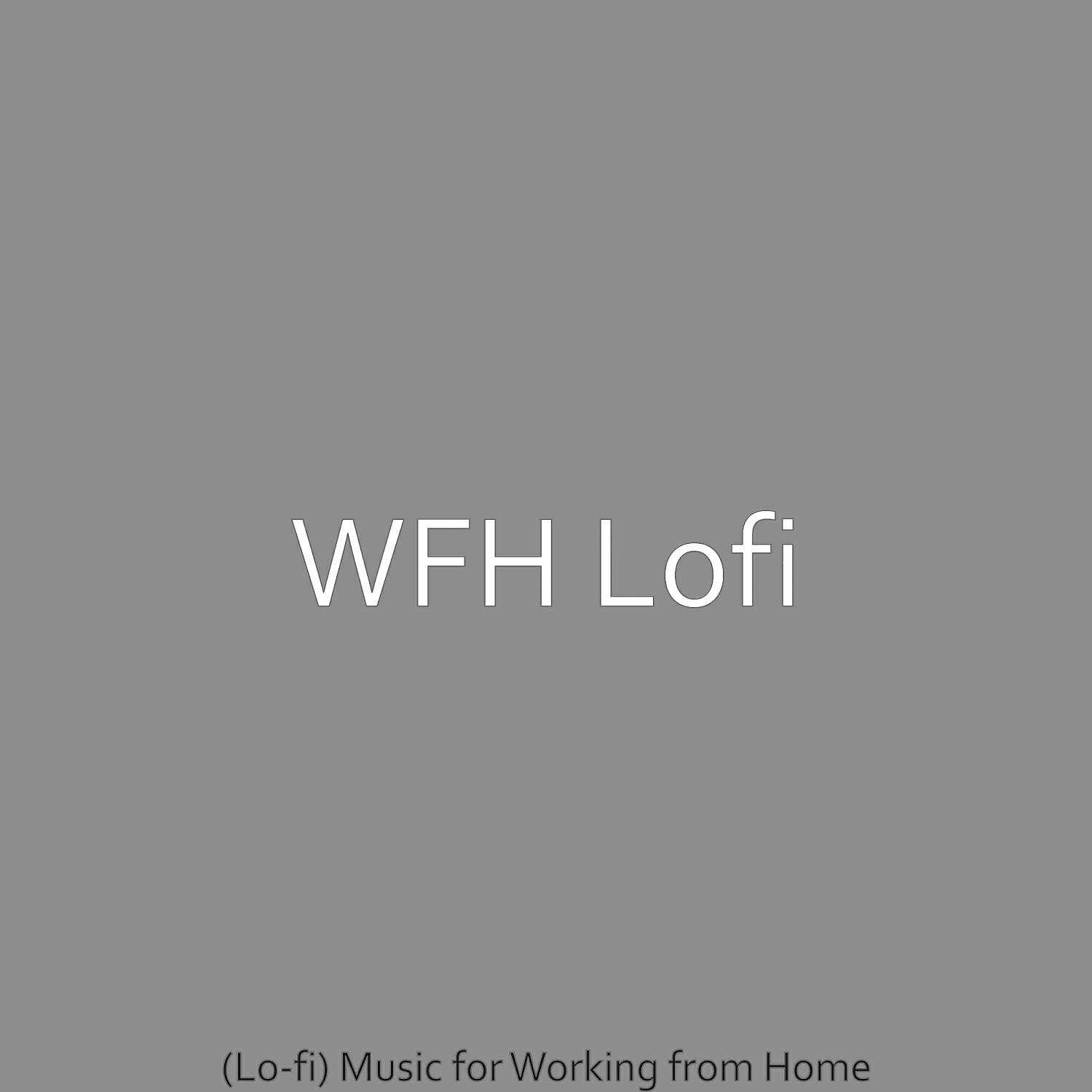 WFH Lofi