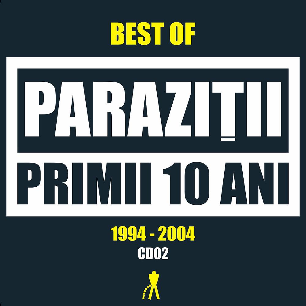 Релиз Primii 10 ani (1994 - 2004) [Cd02]