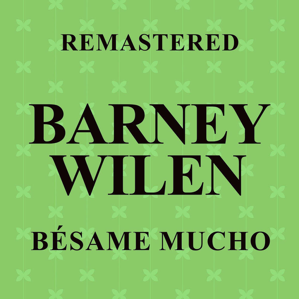 Релиз Bésame mucho (Remastered)