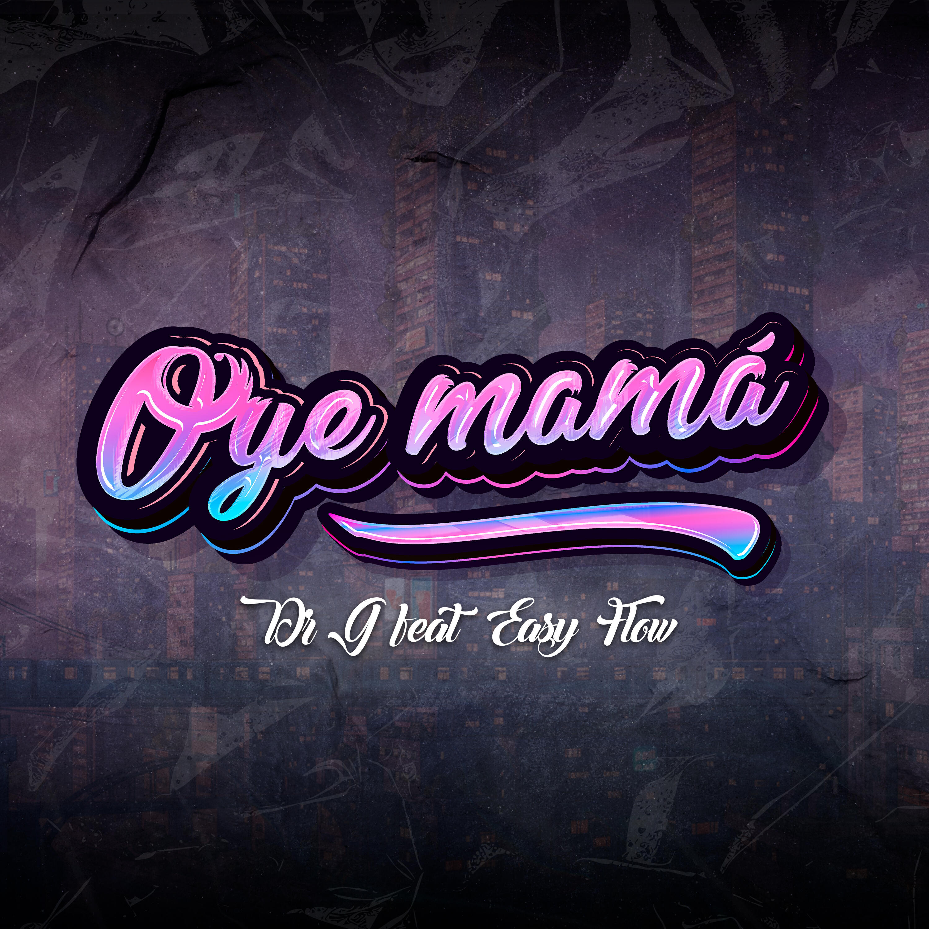 Релиз Oye Mamá