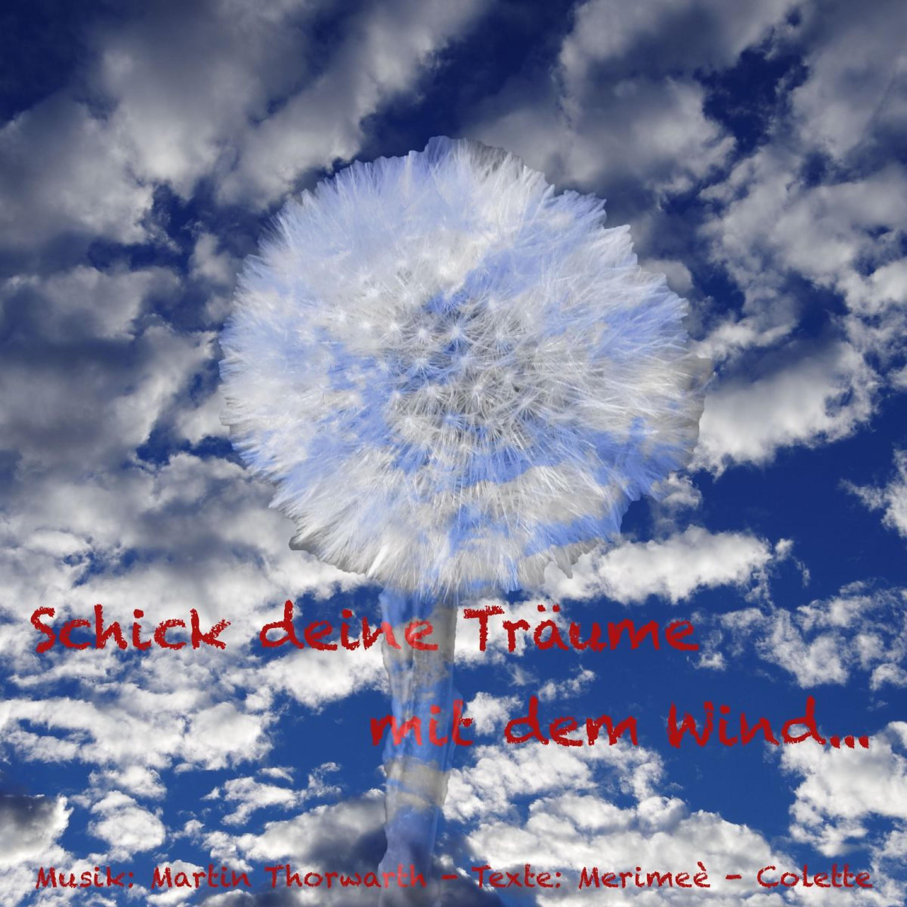 Релиз Schick deine Träume mit dem Wind