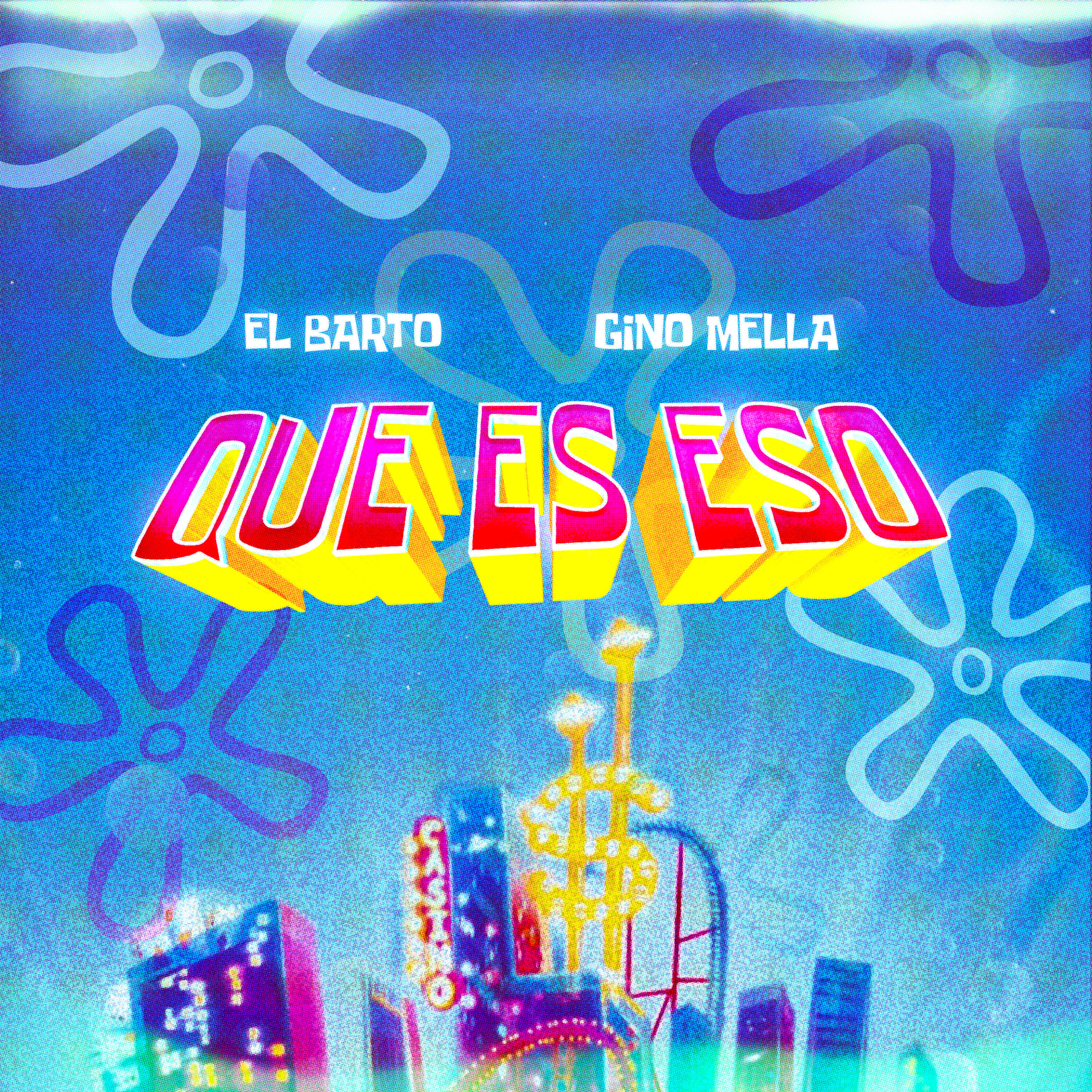 Скачать песню El Barto, Gino Mella - Qué Es Eso бесплатно в MP3 для Android и iOS