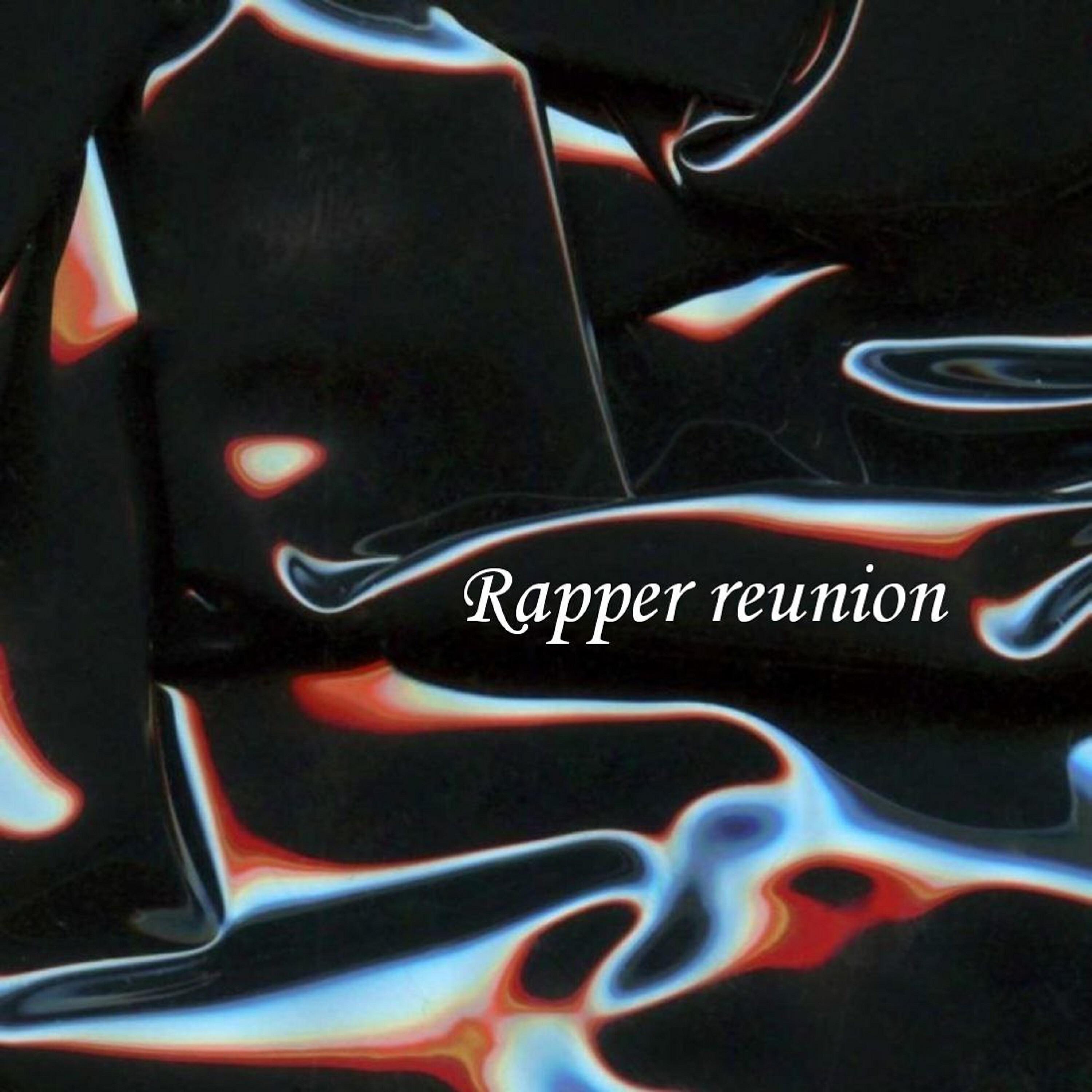 Релиз Rapper Reunion