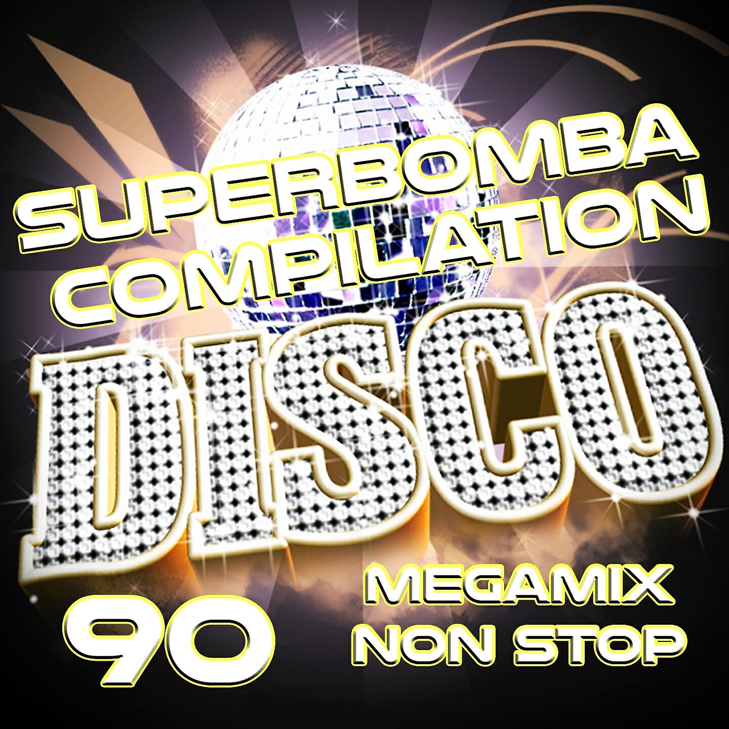 Релиз Superbomba Compilation Disco Megamix Non Stop 90