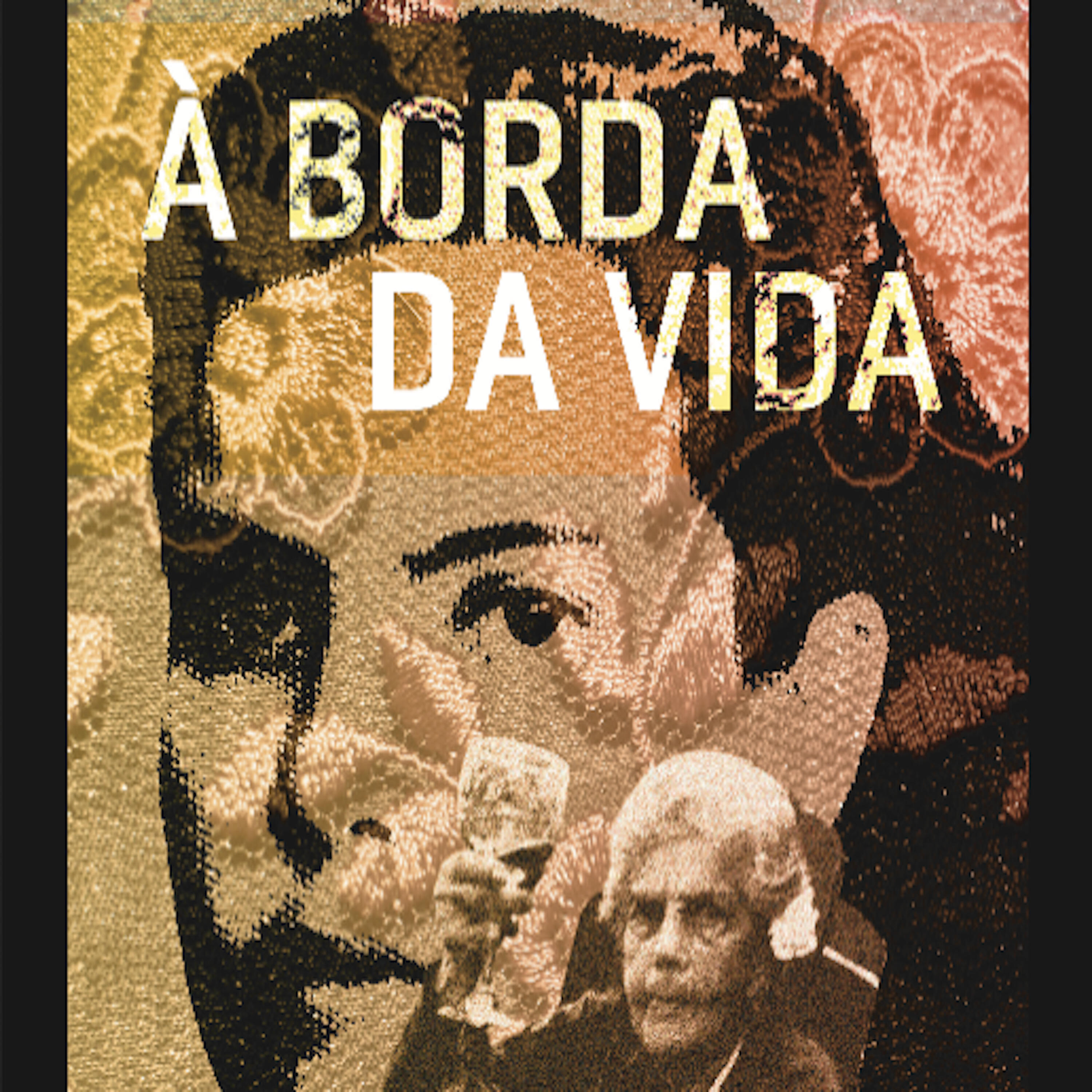 Релиз À Borda Da Vida - Coletivo Gompa