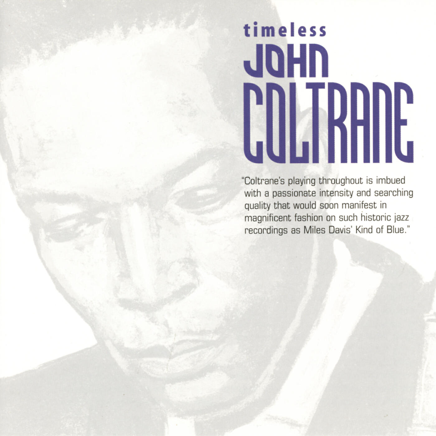 Релиз Timeless: John Coltrane