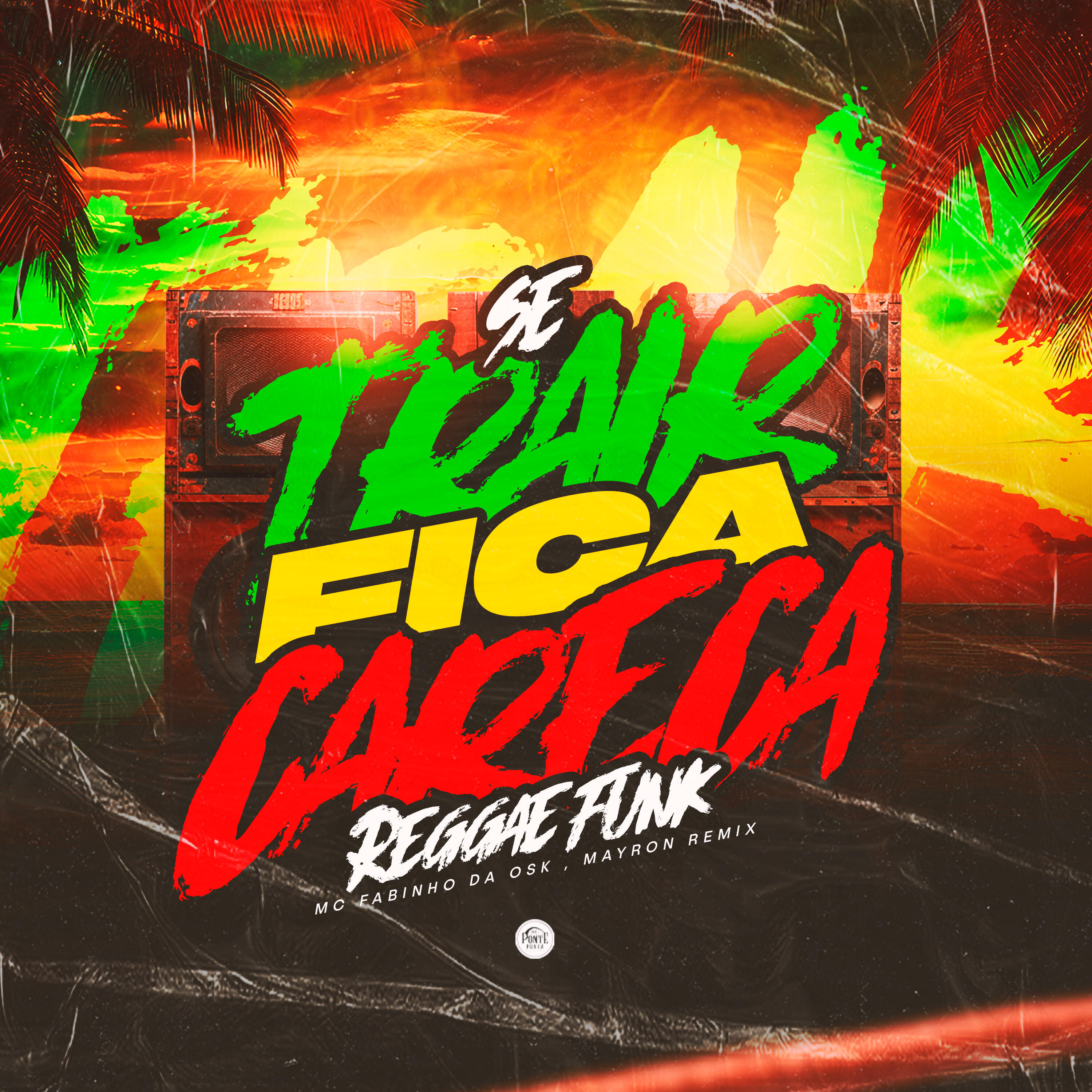 Постер альбома Se Trair Fica Careca (Reggae Funk)