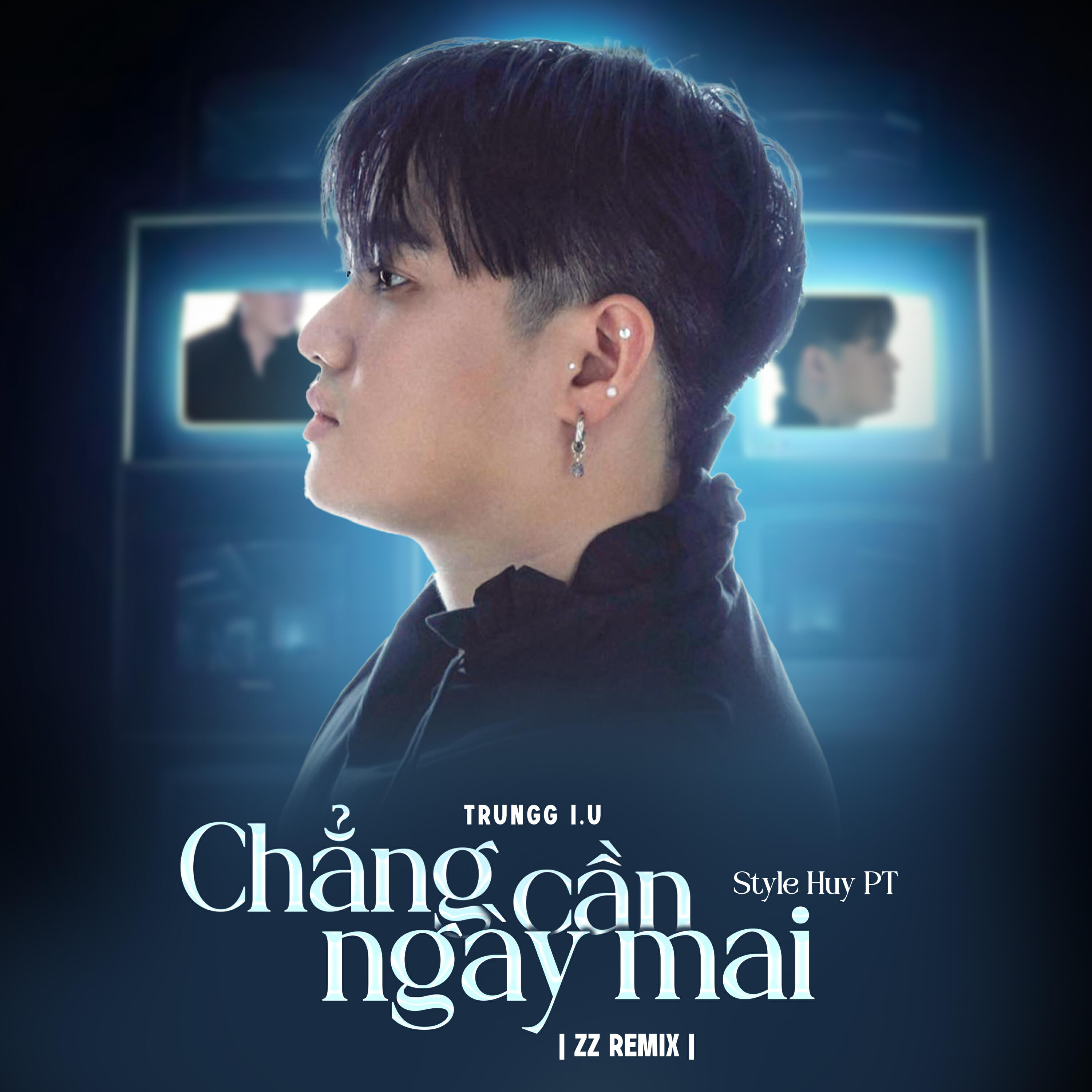 Релиз Chẳng Cần Ngày Mai Style Huy PT (ZZ Remix)