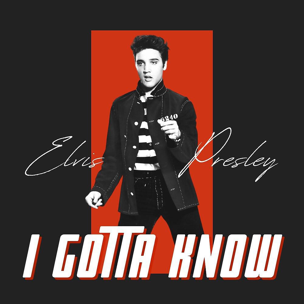 Постер альбома I Gotta Know