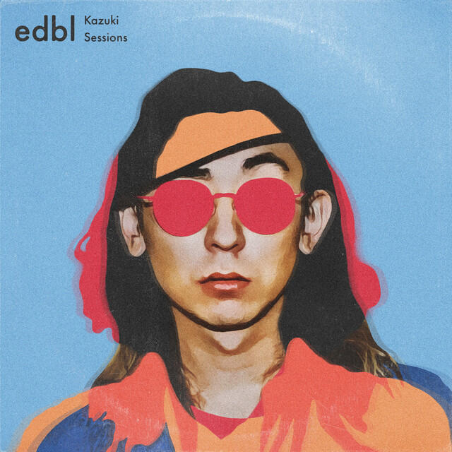 Релиз The edbl × Kazuki Sessions
