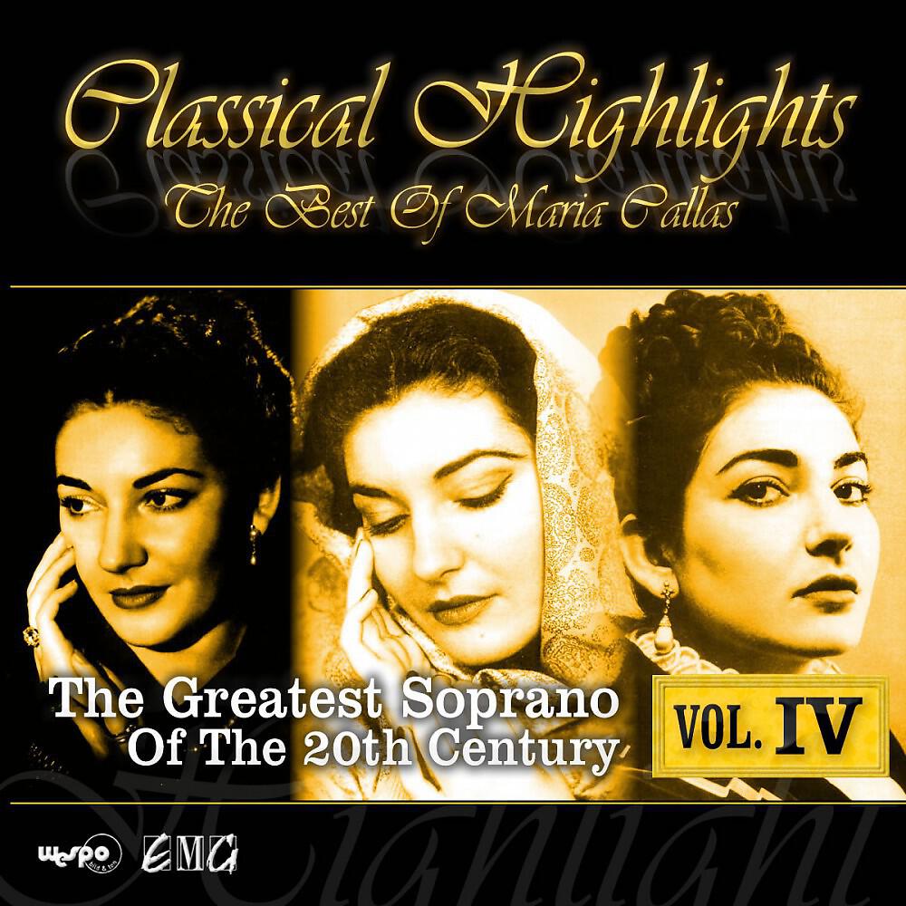Релиз Classical Highlights - The Best of Maria Callas
