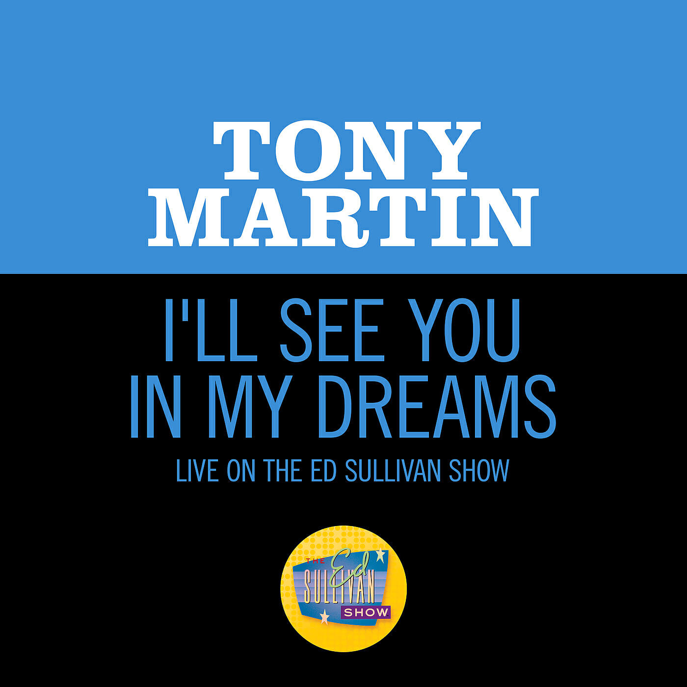 Релиз I'll See You In My Dreams