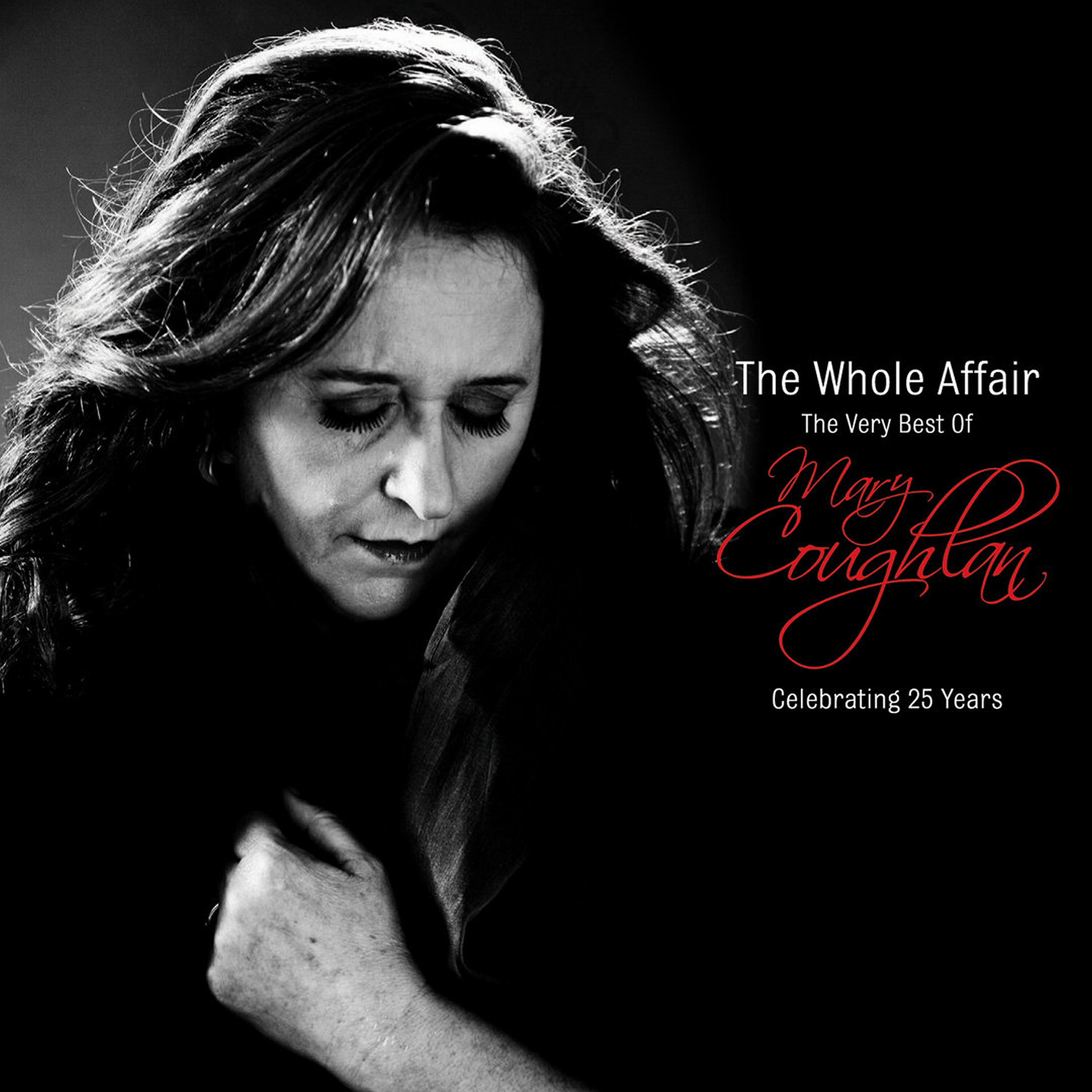 Релиз The Whole Affair: The Very Best of Mary Coughlan (Celebrating 25 Years)