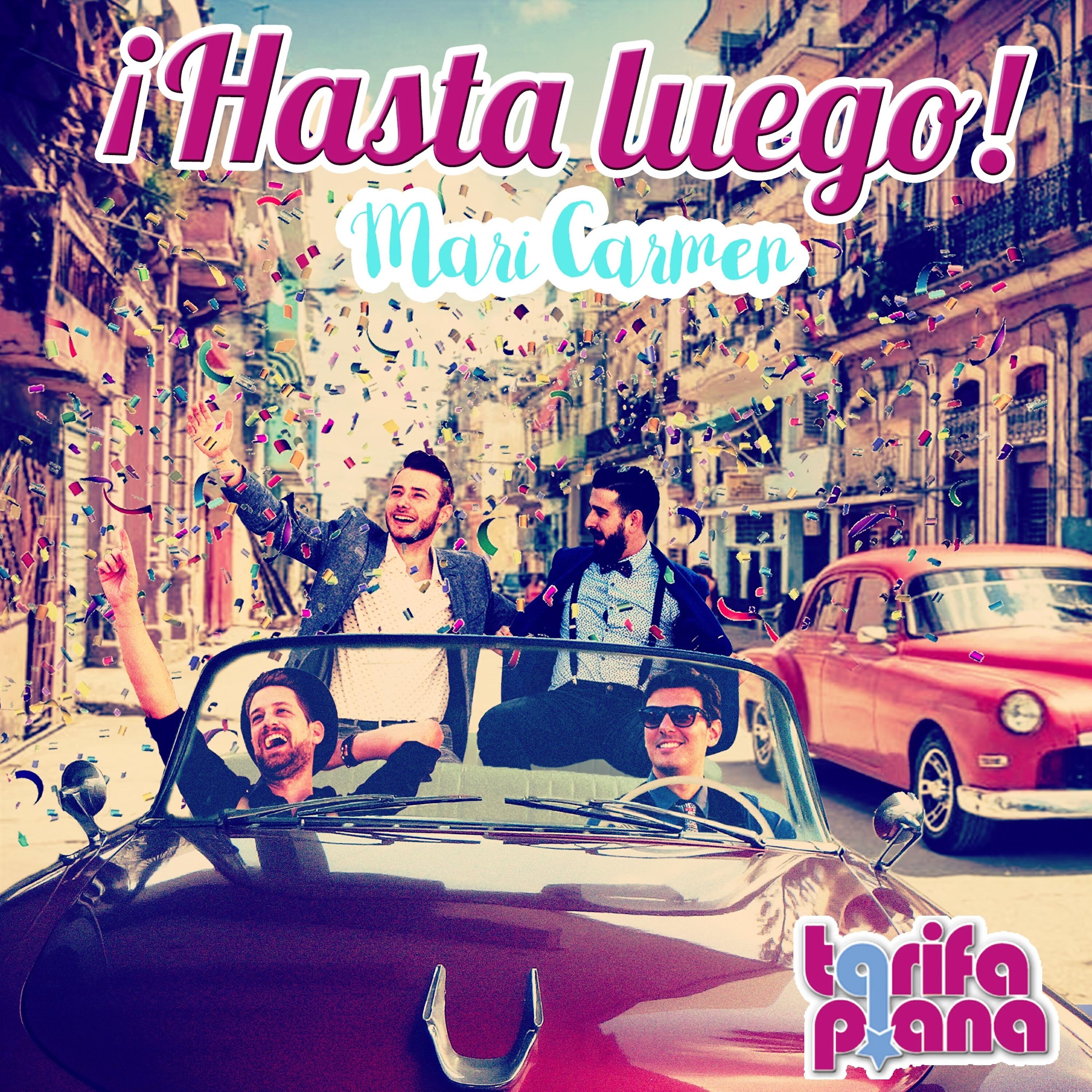 Релиз Hasta Luego Mari Carmen
